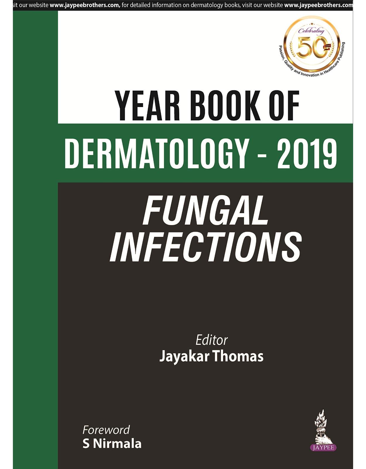 Year Book of Dermatology - 2019 Fungal Infections