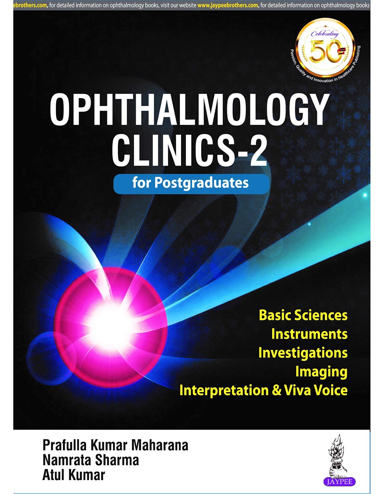Ophthalmology Clinics for Postgraduates
