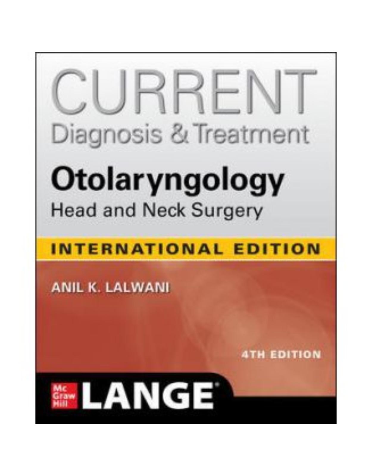 CURRENT Diagnosis & Treatment Otolaryngology--Head and Neck Surgery, Fourth Edition