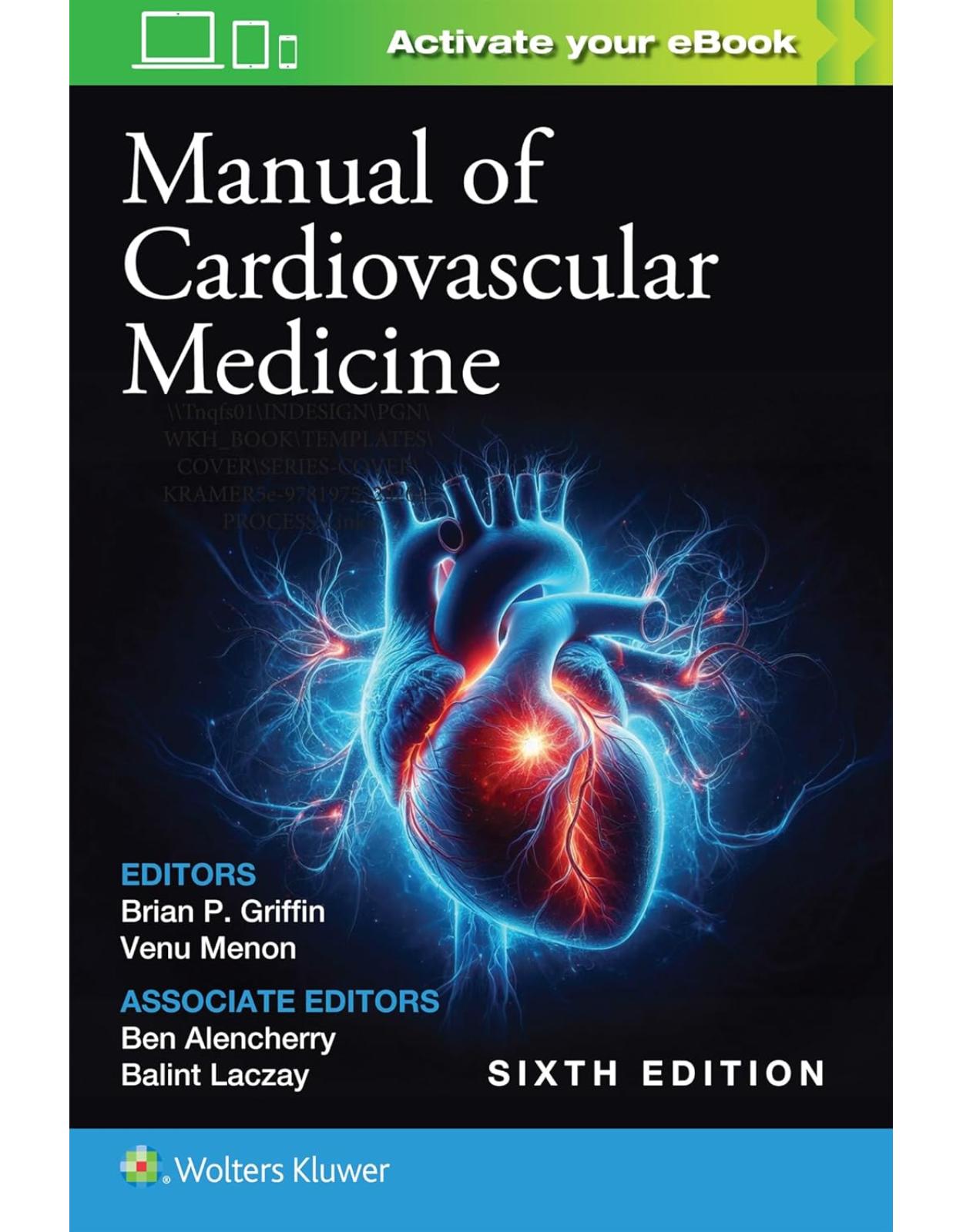 Manual of Cardiovascular Medicine Sixth Edition