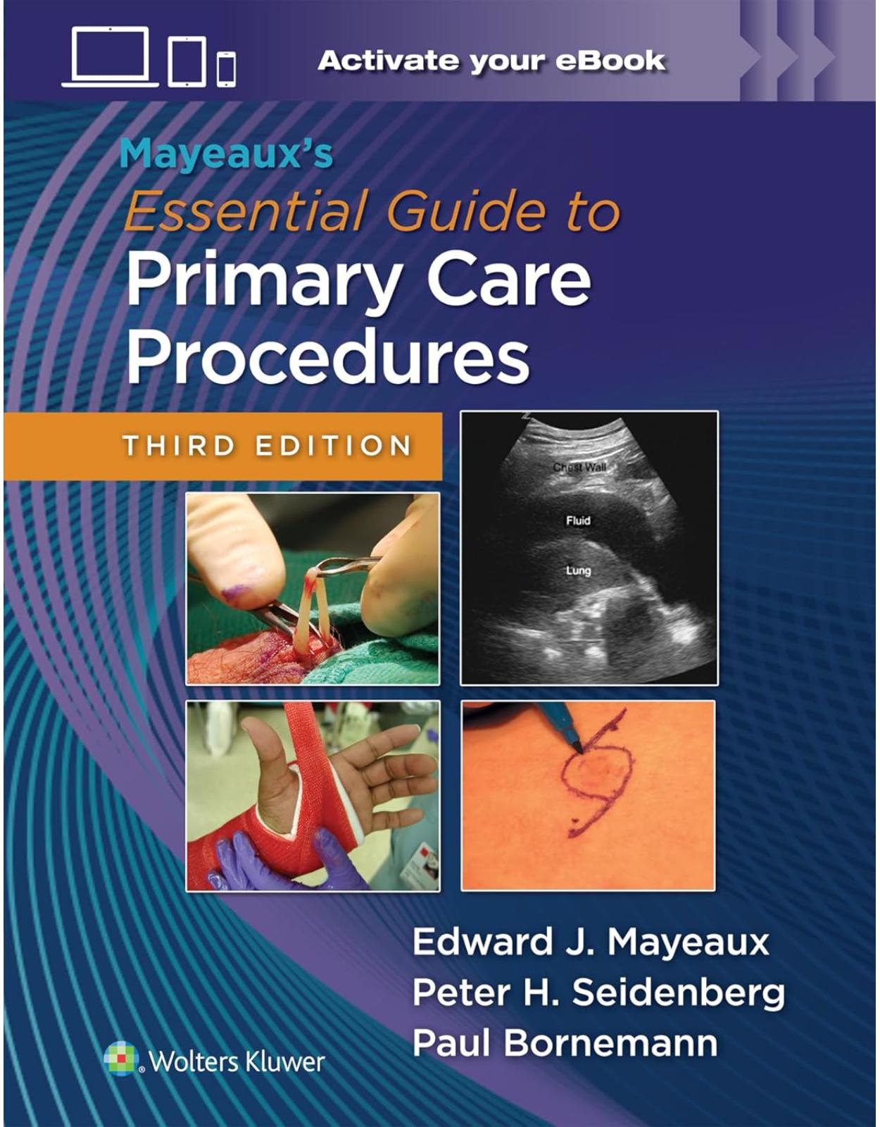 Mayeaux's Essential Guide to Primary Care Procedures