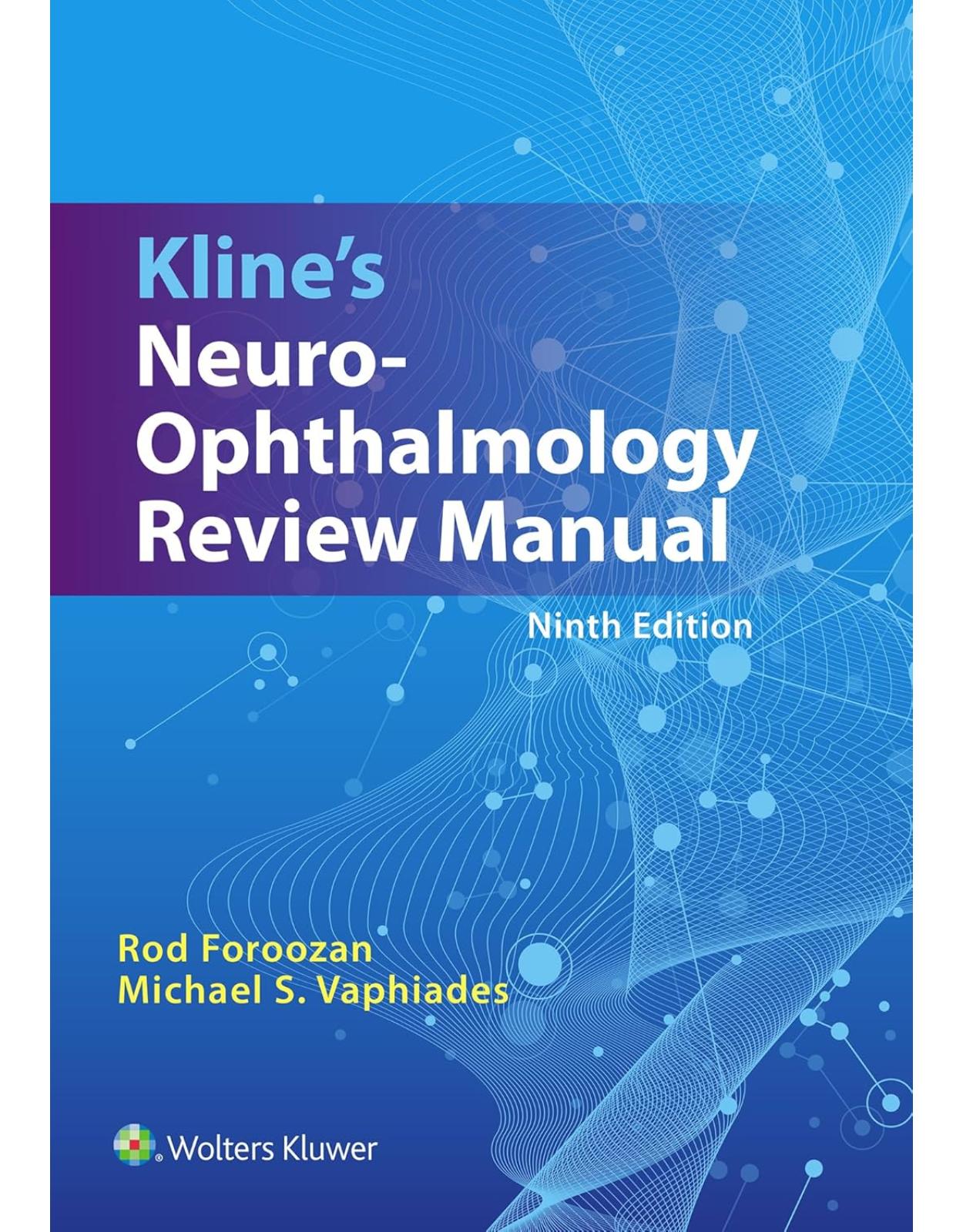 Klines Neuro-Ophthalmology Review Manual Ninth Edition