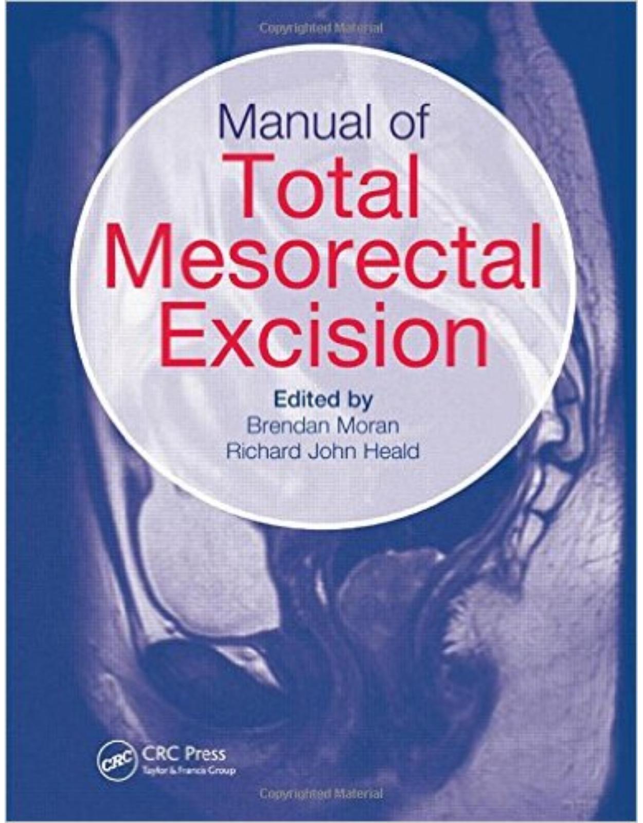 Manual of Total Mesorectal Excision 1st Edition