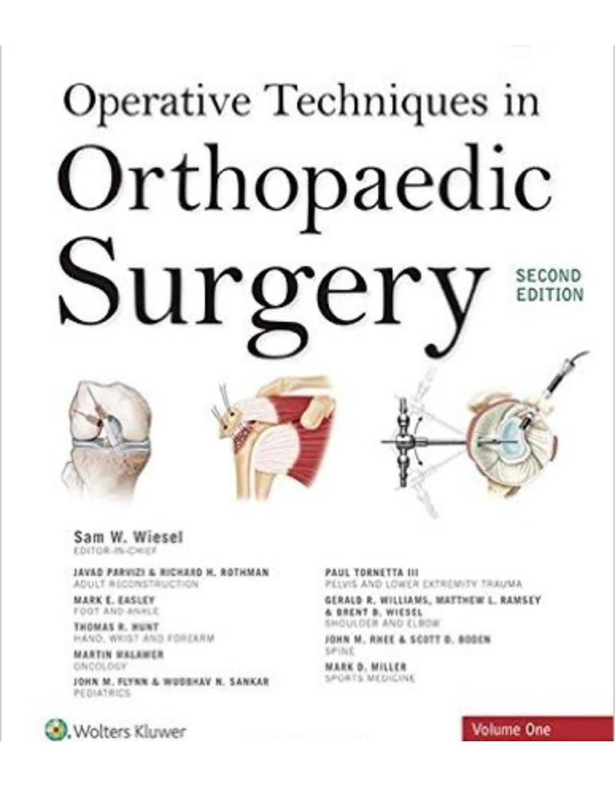 Operative Techniques in Orthopaedic Surgery (Four Volume Set) Second Edition