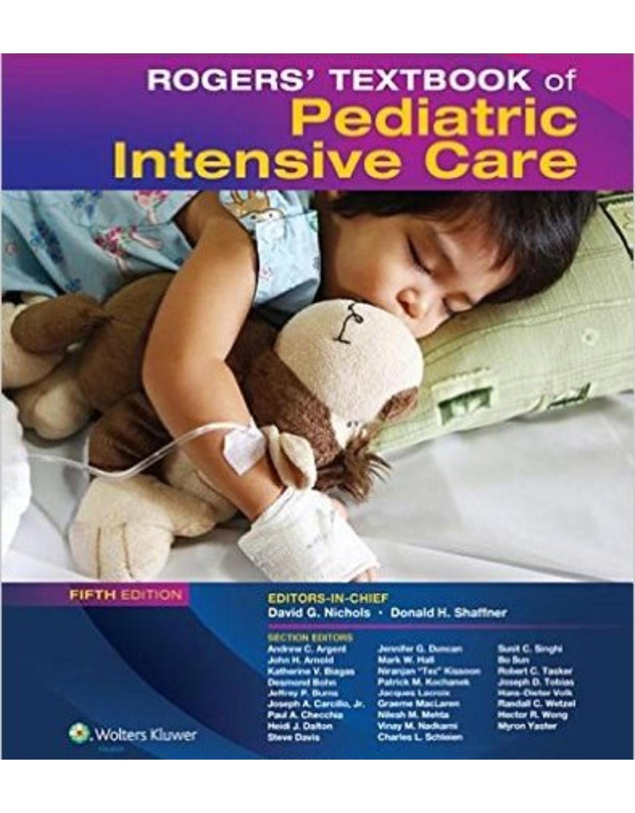 Rogers' Textbook of Pediatric Intensive Care Fifth Edition