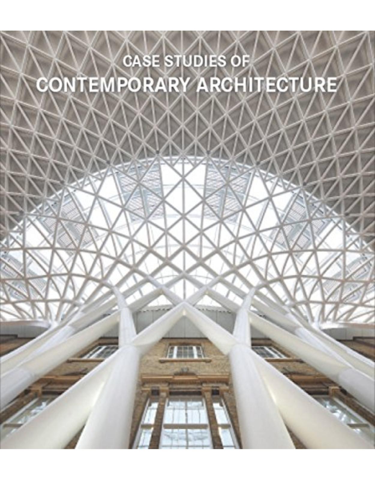 Case Studies of Contemporary Architecture