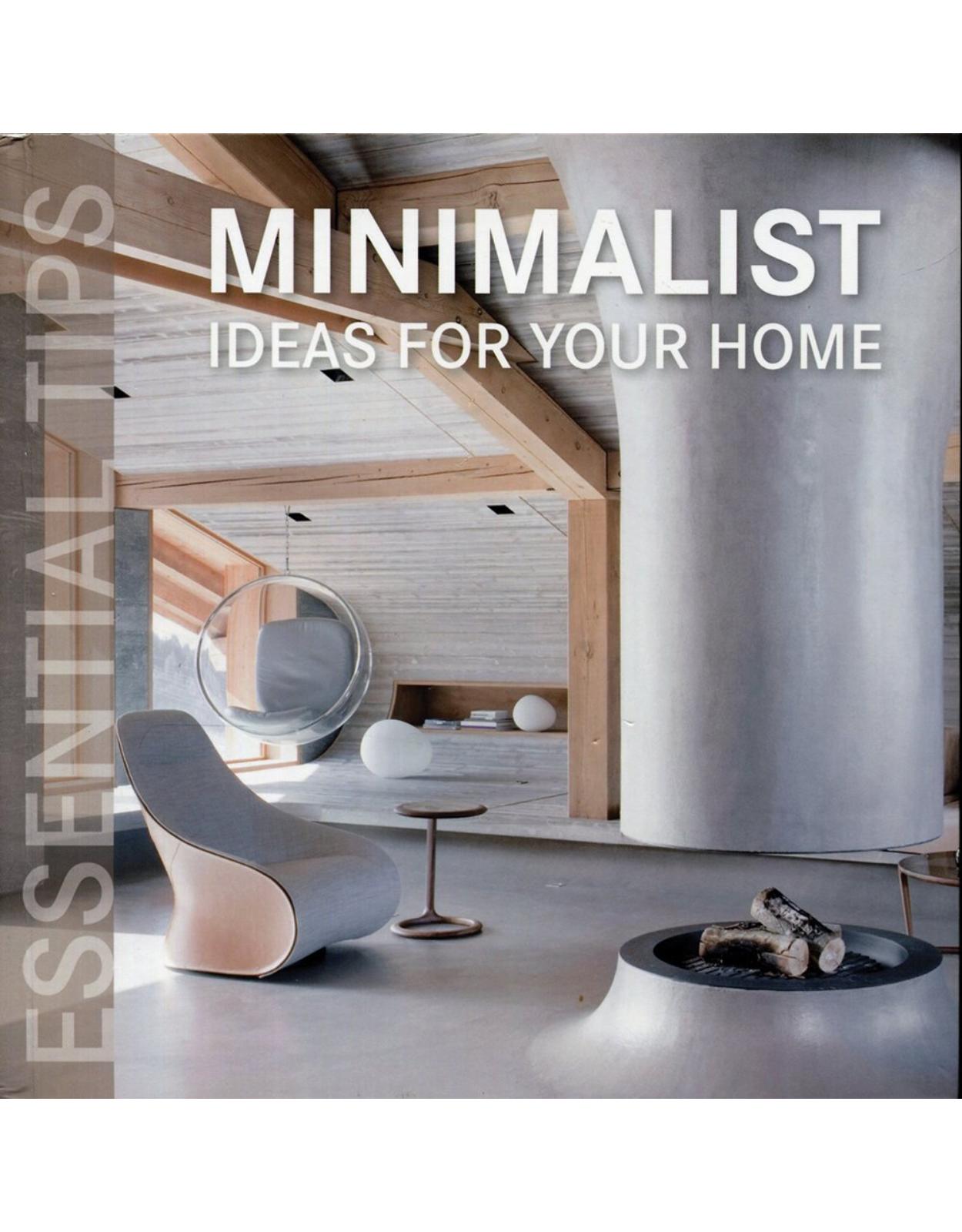 Essential Tips - Minimalist Ideas for your Home