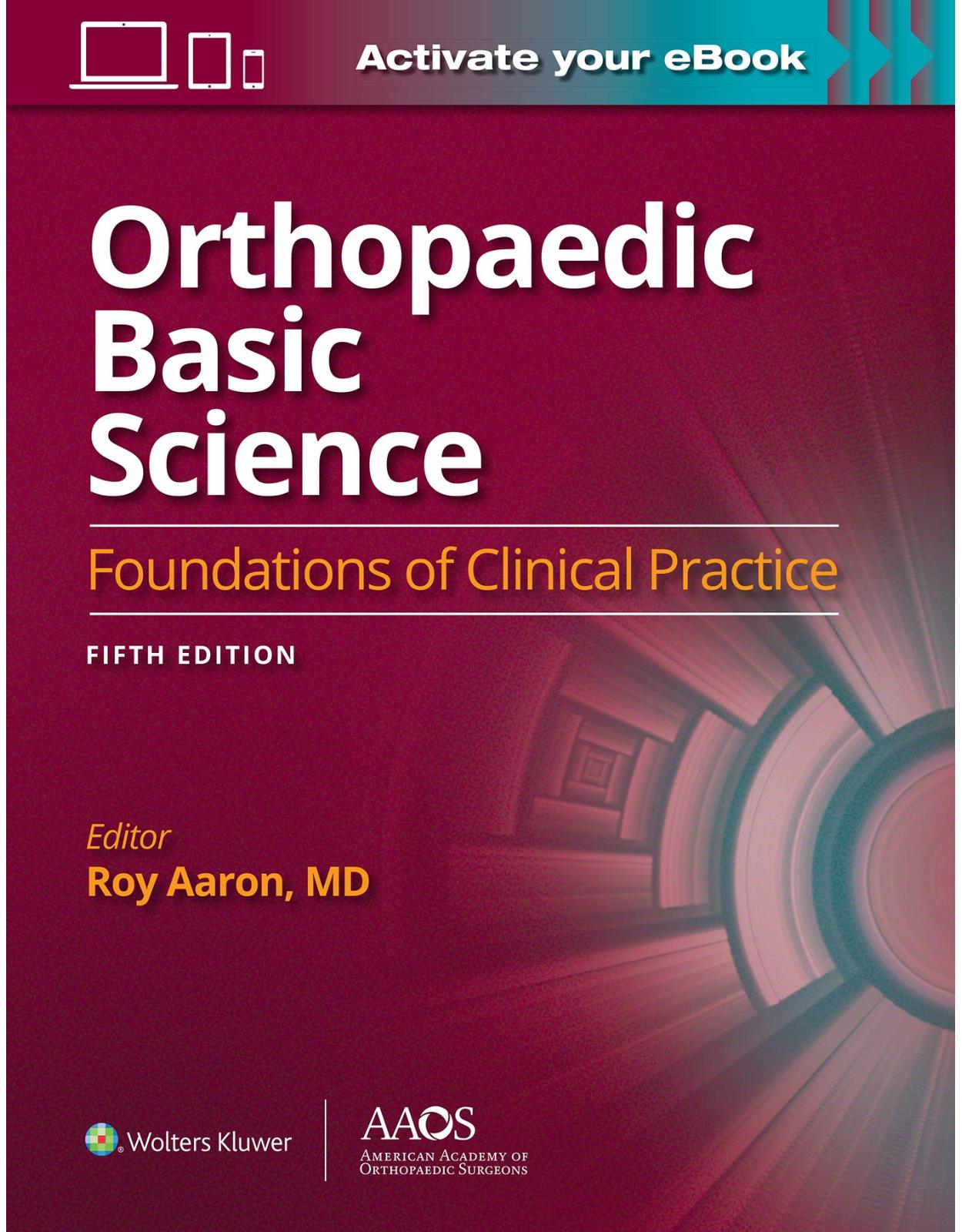 Orthopaedic Basic Science: Foundations of Clinical Practice 5