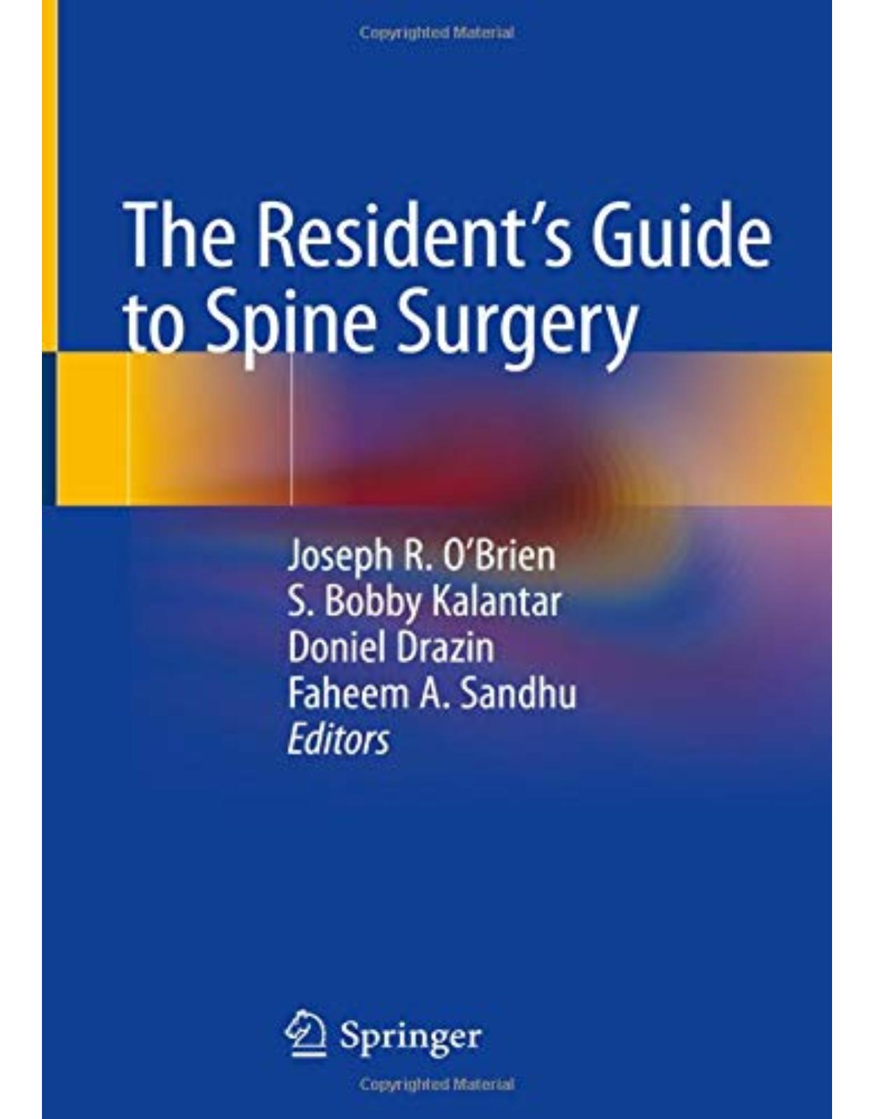 The Resident's Guide to Spine Surgery