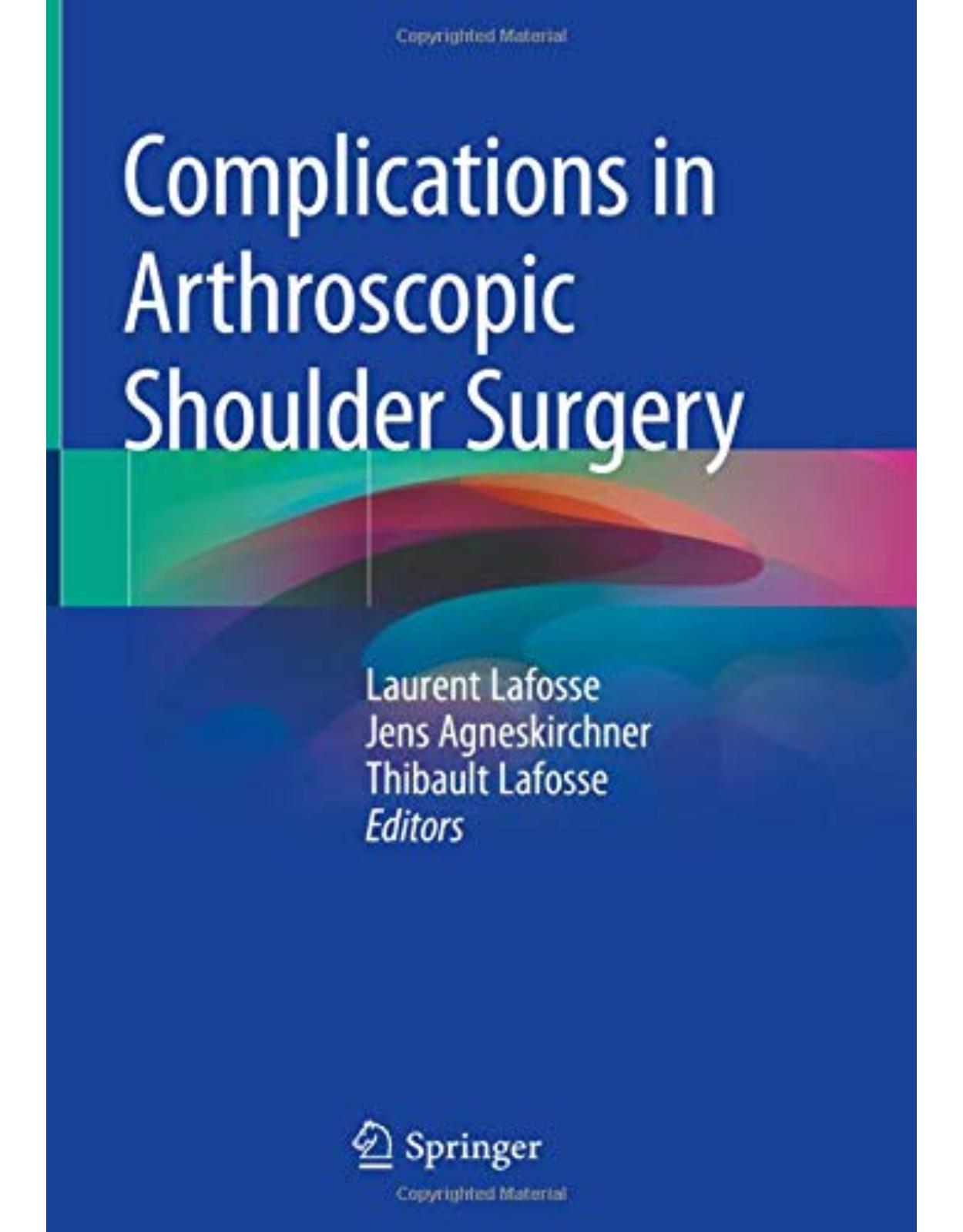 Complications in Arthroscopic Shoulder Surgery