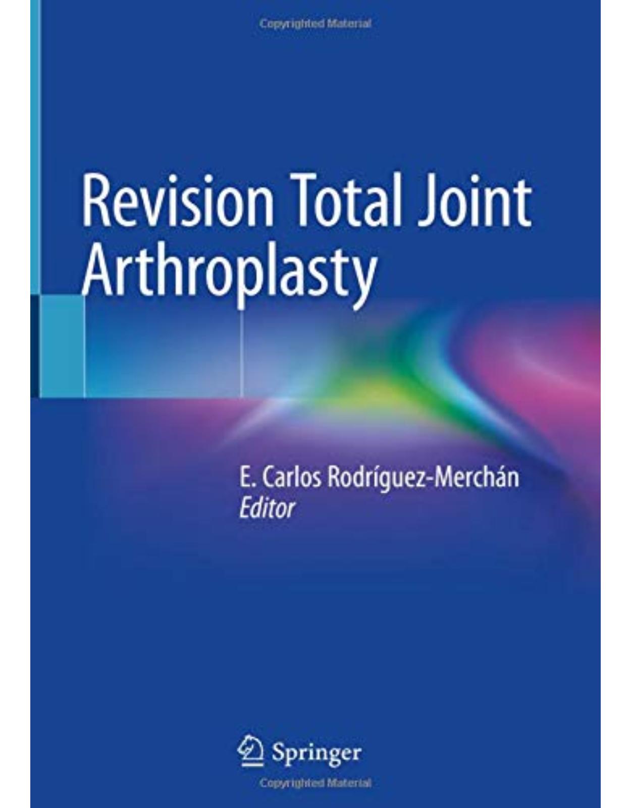 Revision Total Joint Arthroplasty
