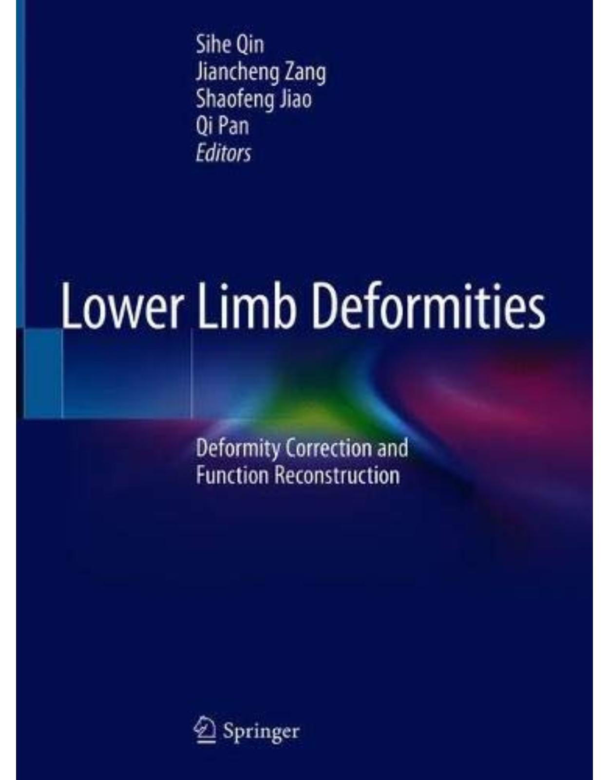 Lower Limb Deformities: Deformity Correction and Function Reconstruction