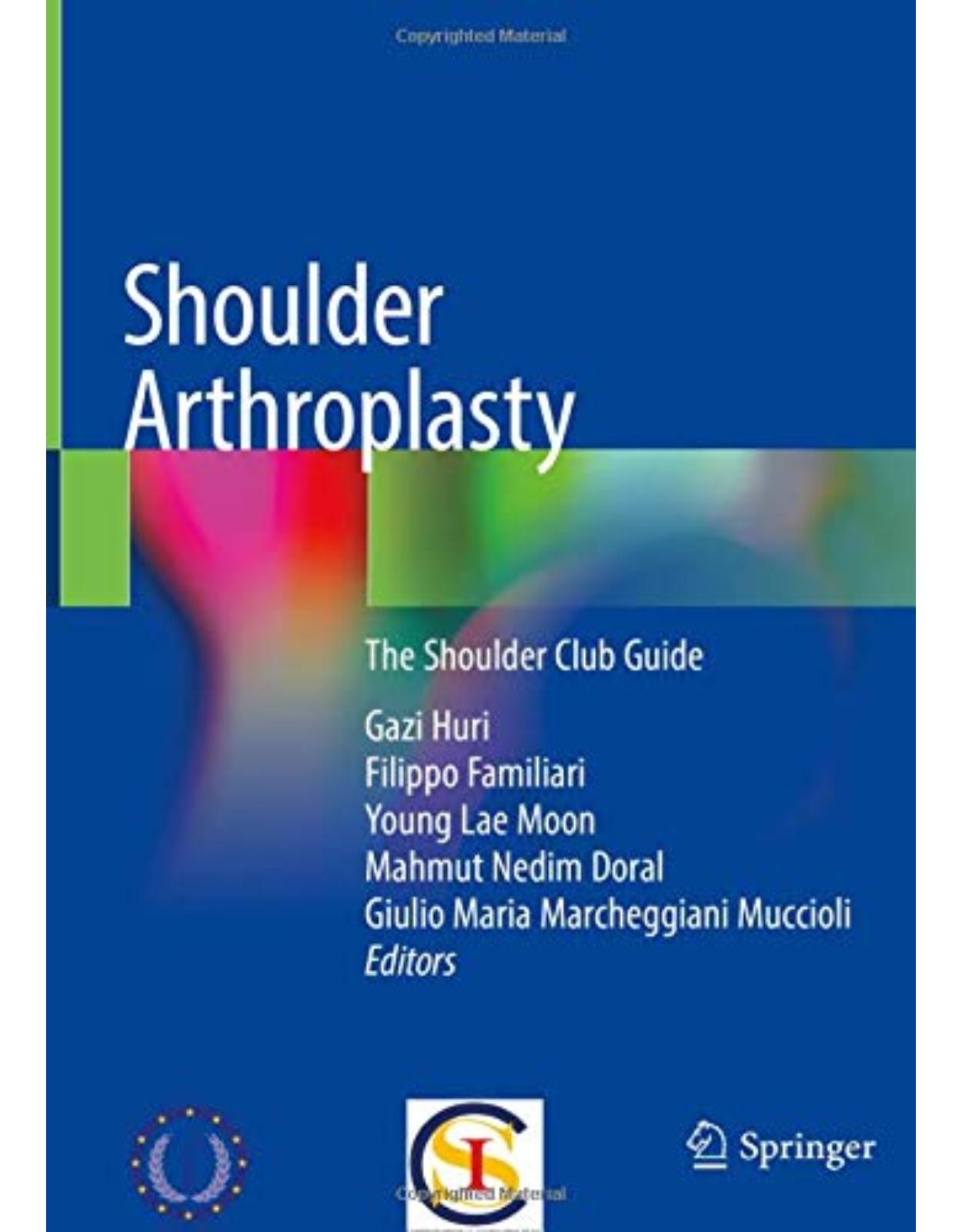 Shoulder Arthroplasty: The Shoulder Club Guide