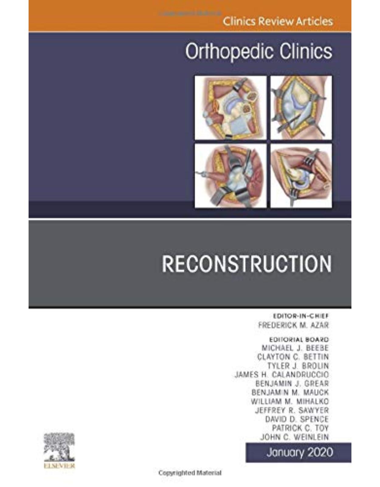 Reconstruction,An Issue of Orthopedic Clinics 