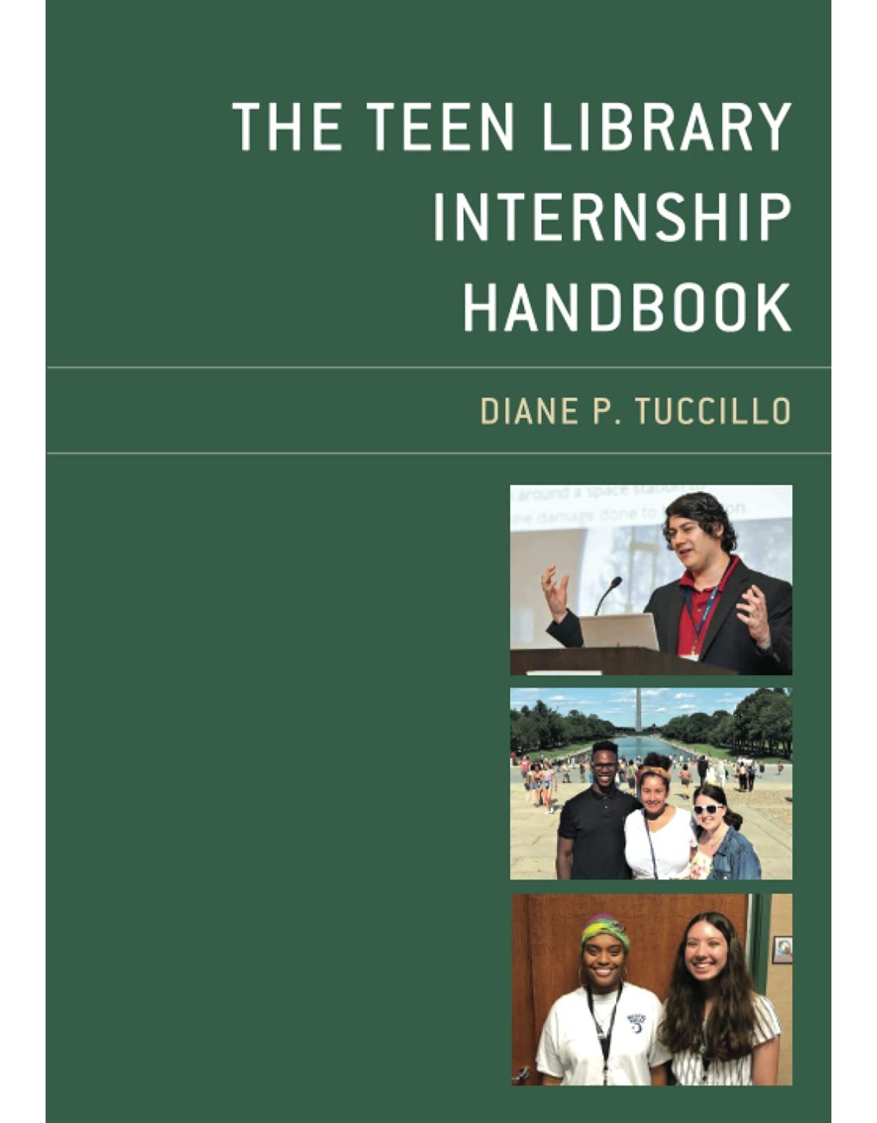 The Teen Library Internship Handbook