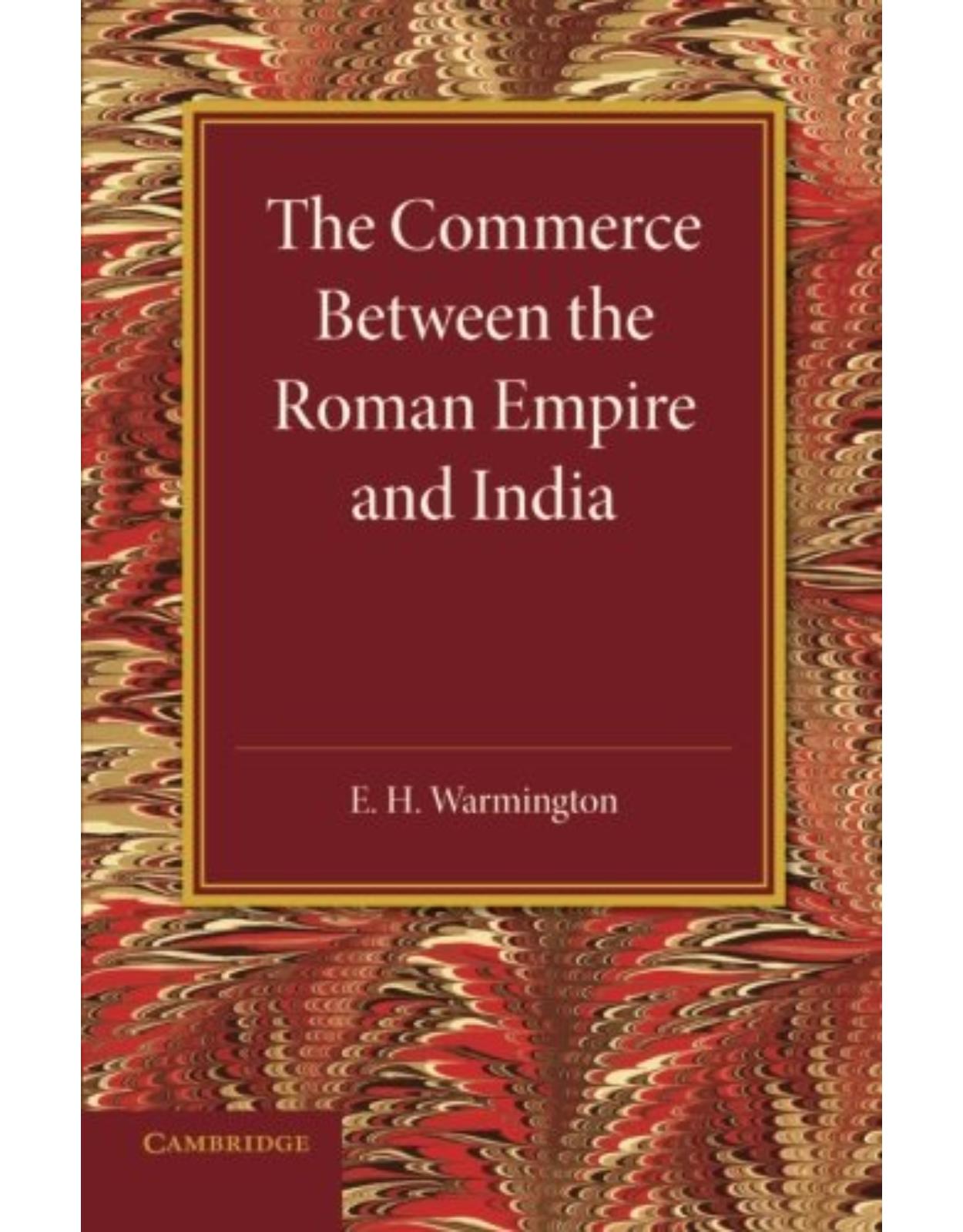 The Commerce between the Roman Empire and India