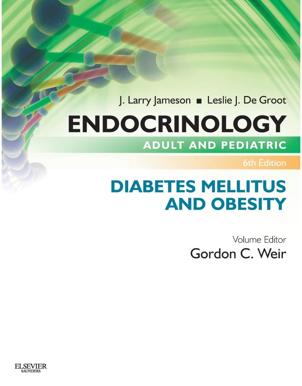 Endocrinology Adult and Pediatric: Diabetes Mellitus and Obesity, 6th Edition