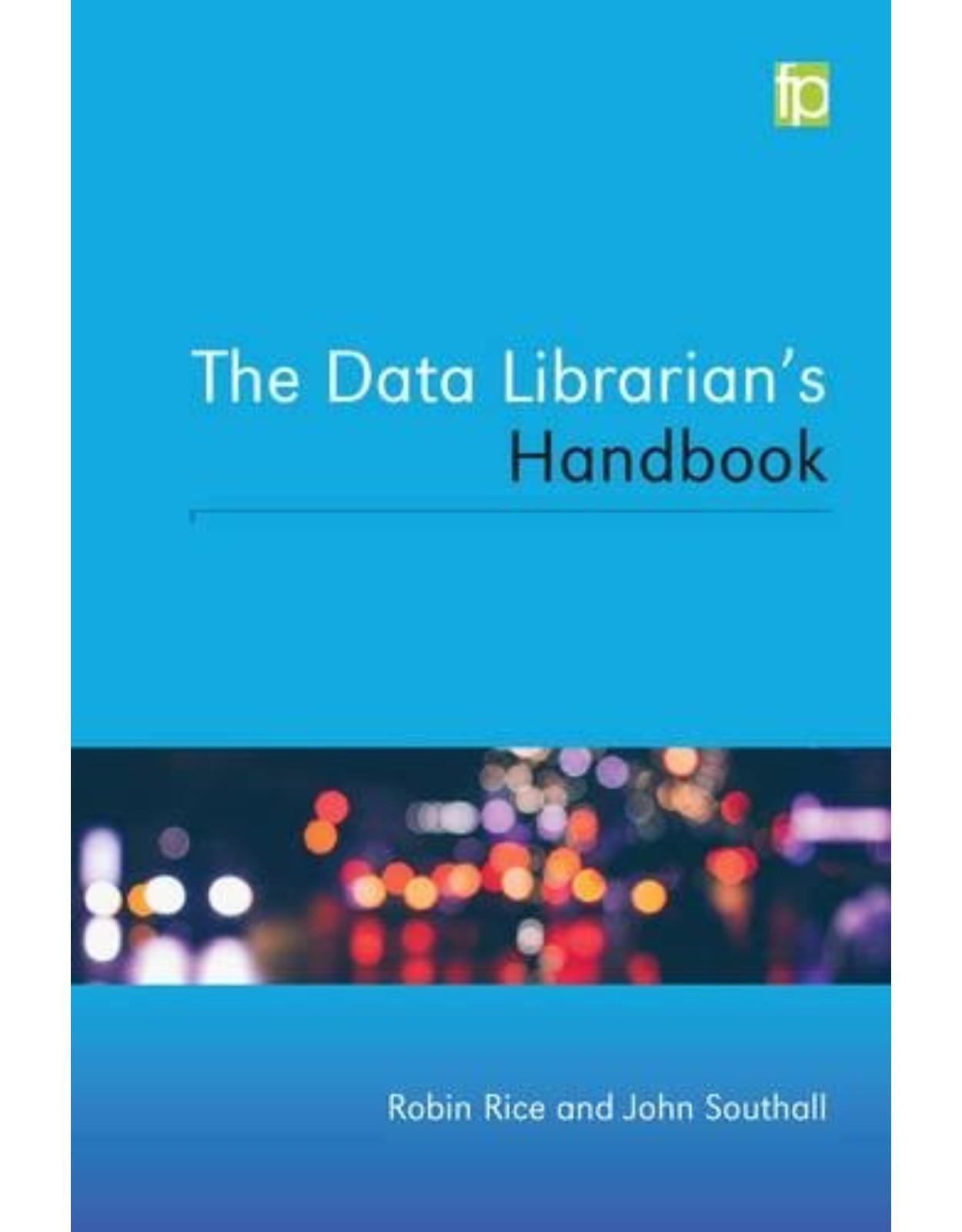 The Data Librarian's Handbook