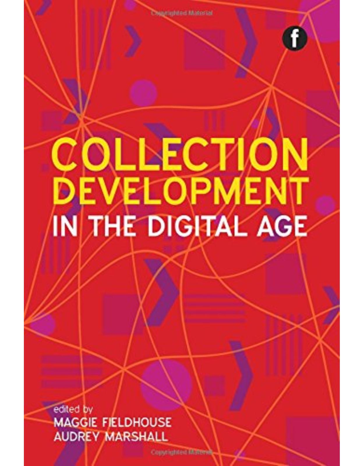 Collection Development in the Digital Age
