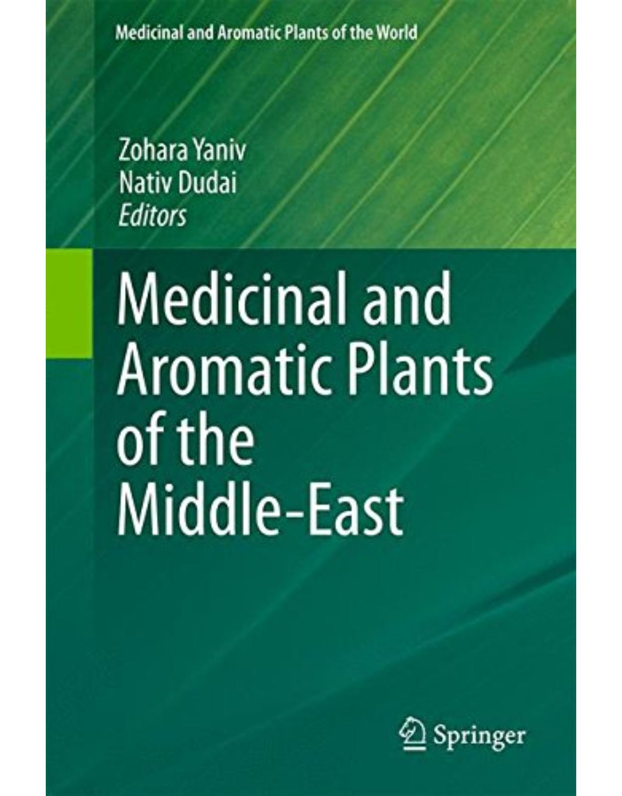 Medicinal and Aromatic Plants of the Middle-East