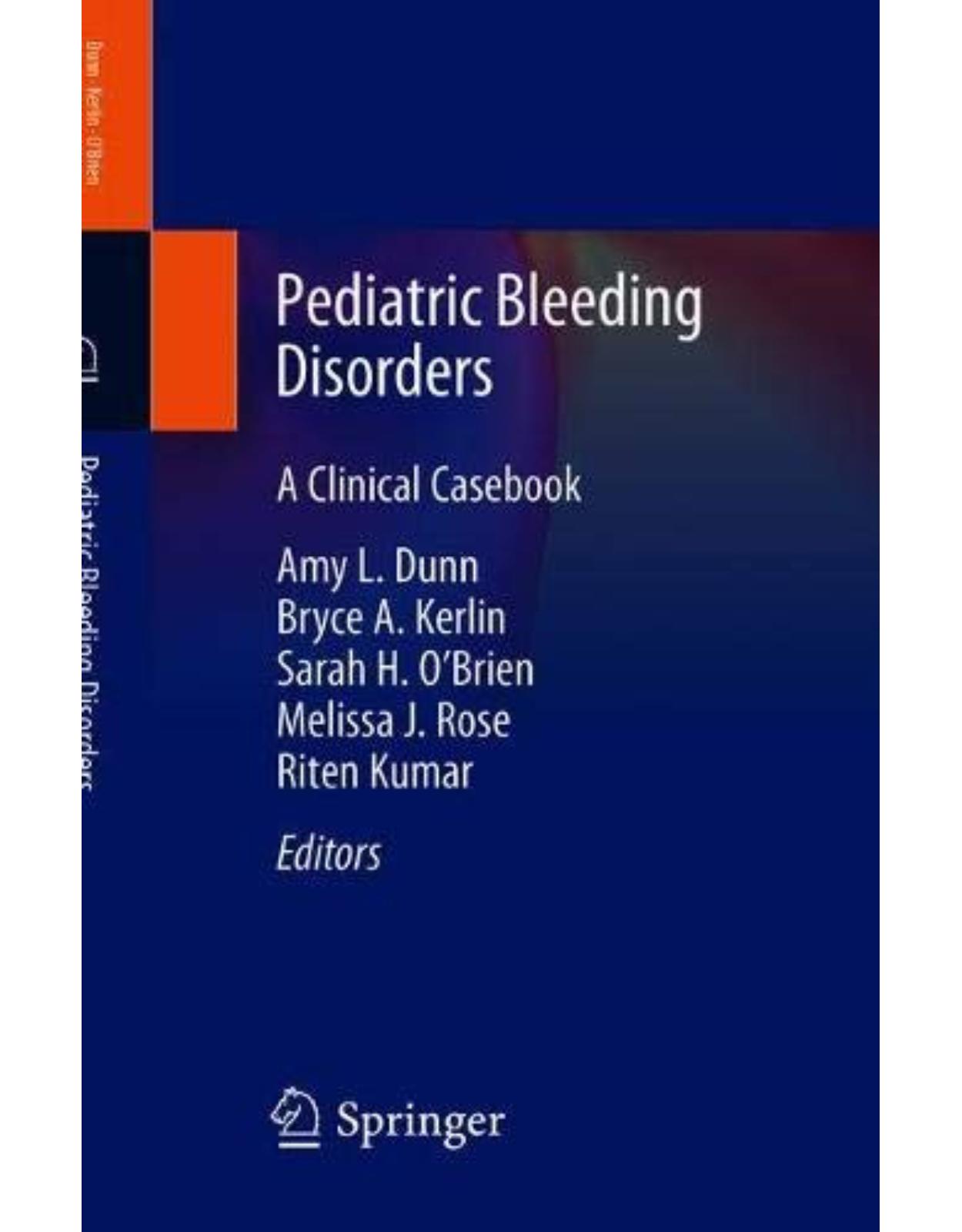 Pediatric Bleeding Disorders: A Clinical Casebook