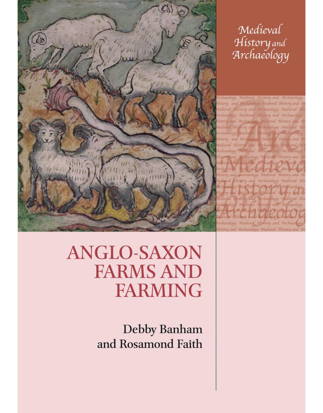 Anglo-Saxon Farms and Farming
