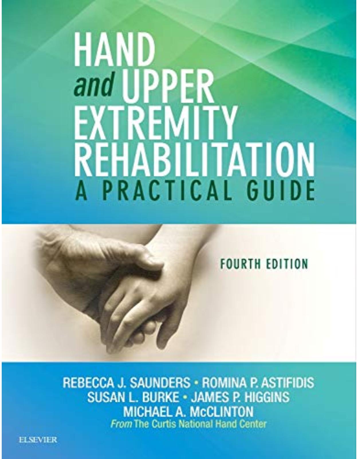Hand and Upper Extremity Rehabilitation, 4th Edition