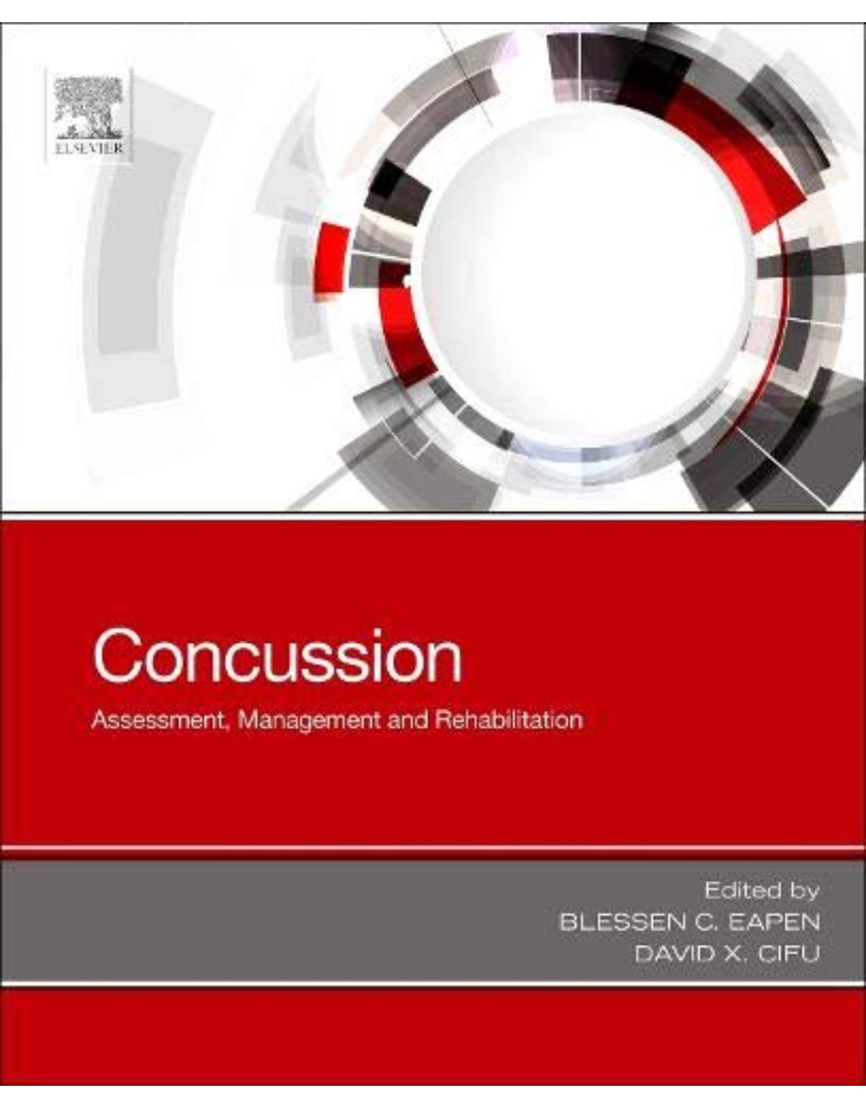 Concussion, Assessment, Management and Rehabilitation