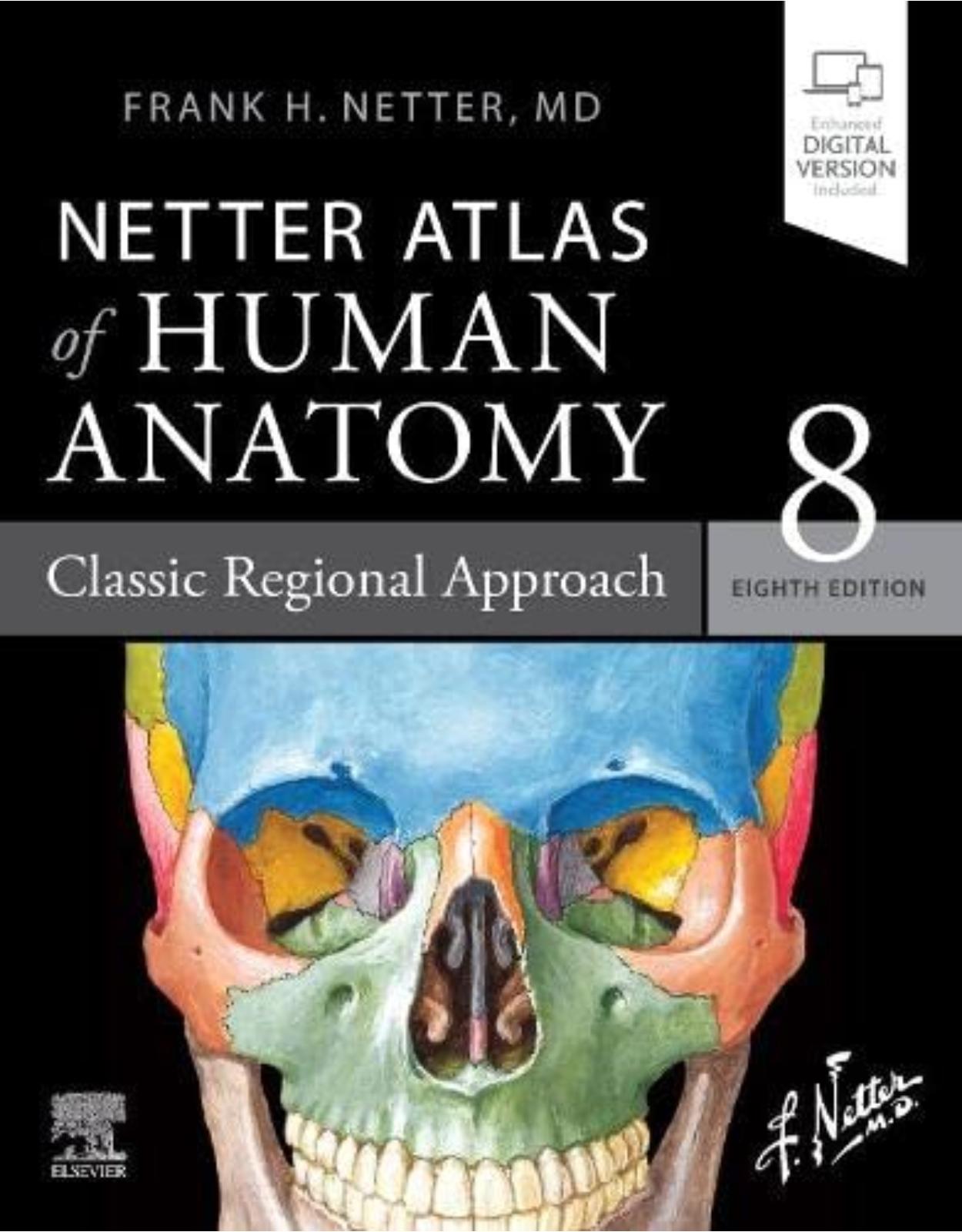 Netter Atlas of Human Anatomy: Classic Regional Approach: paperback + eBook