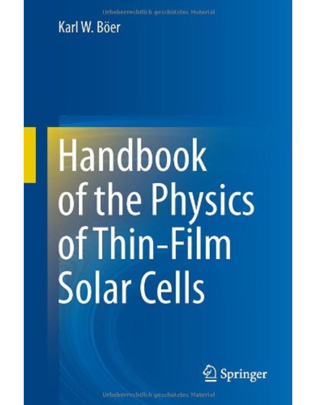 Handbook of the Physics of ThinFilm Solar Cells