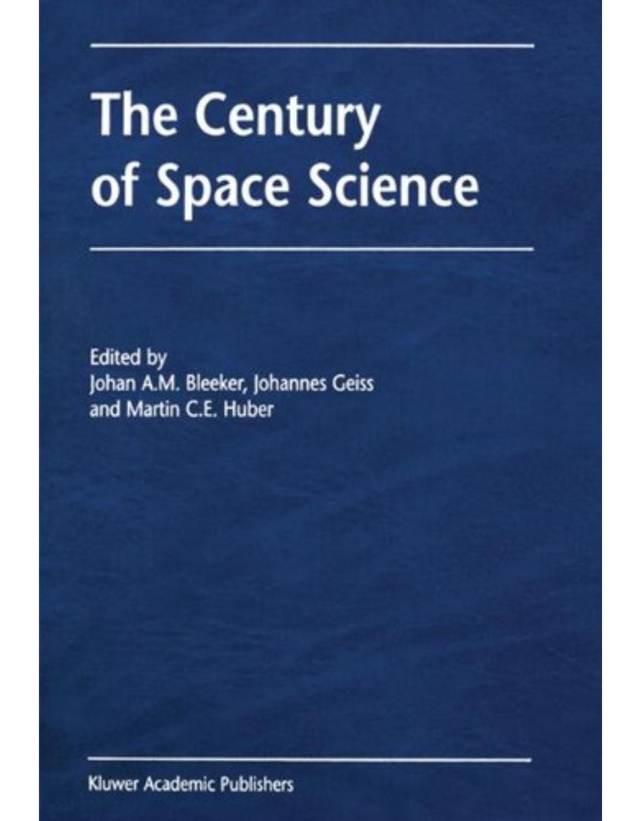 The Century of Space Science