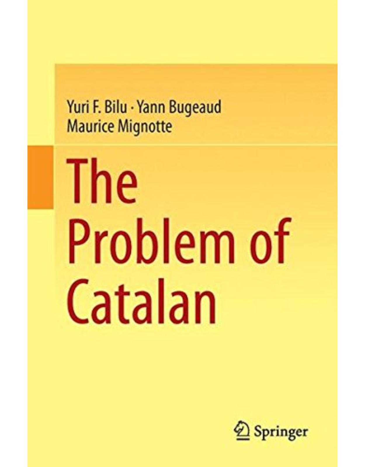 The Problem of Catalan