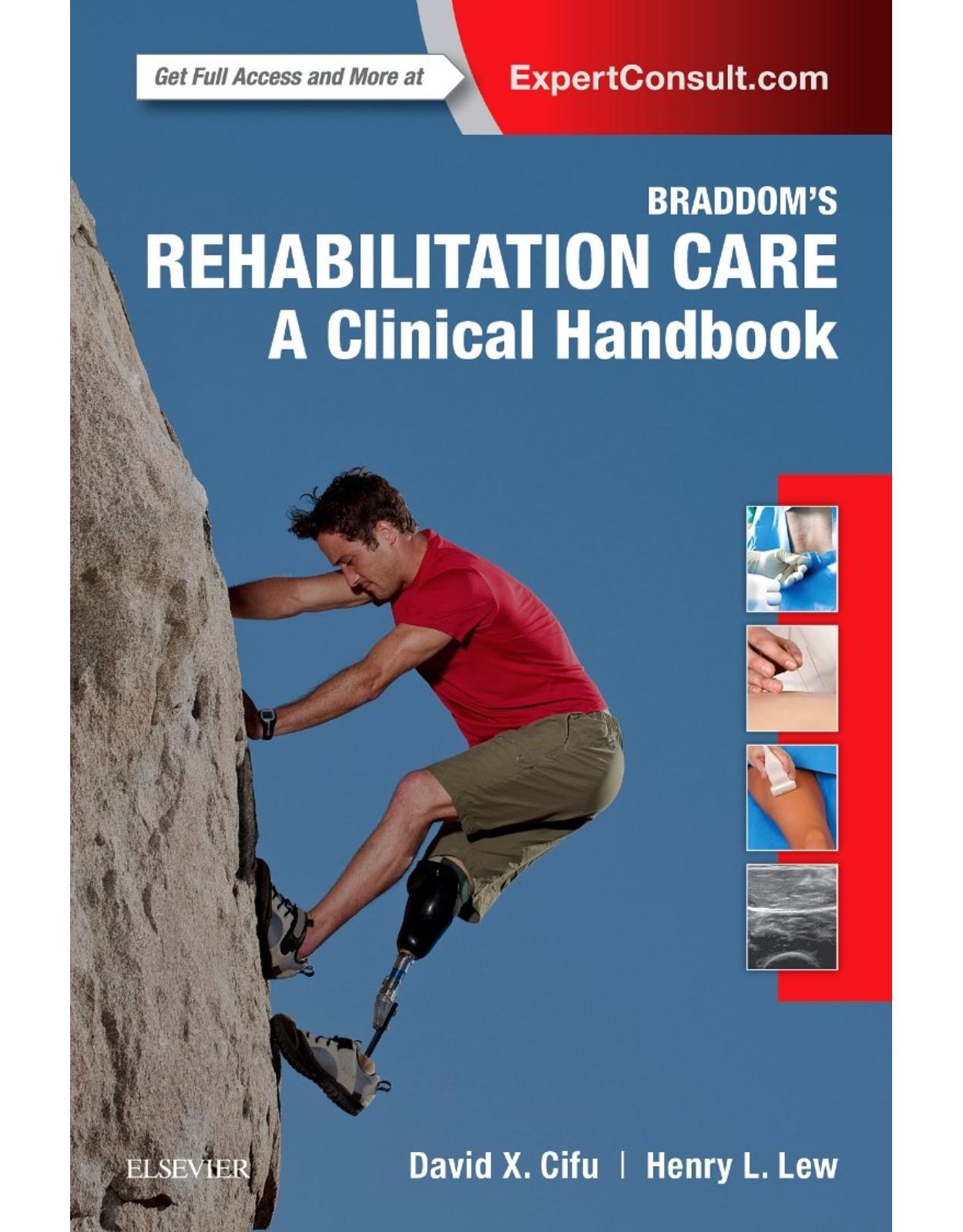 Braddom’s Rehabilitation Care: A Clinical Handbook