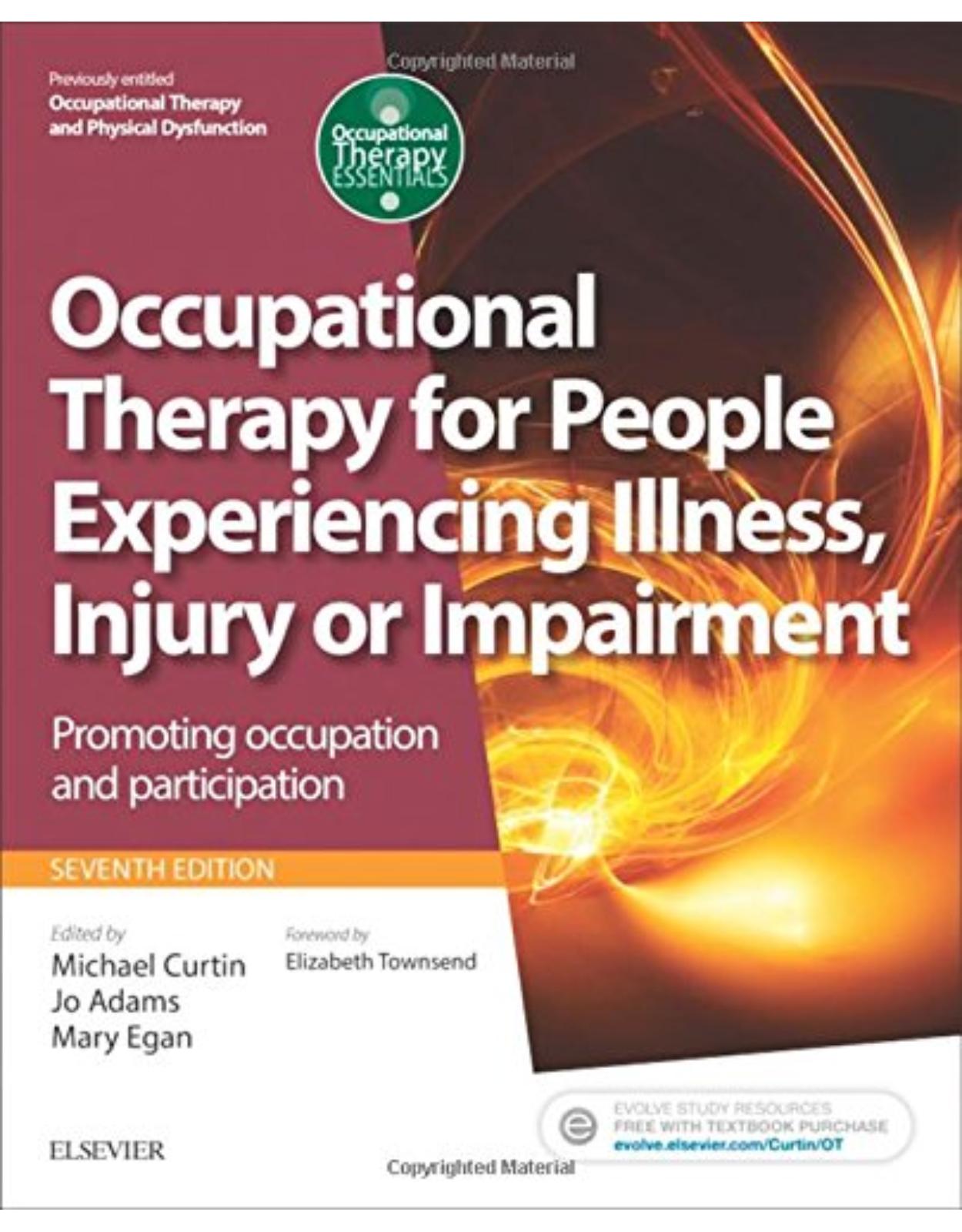 Occupational Therapy and Physical Dysfunction, 7th Edition