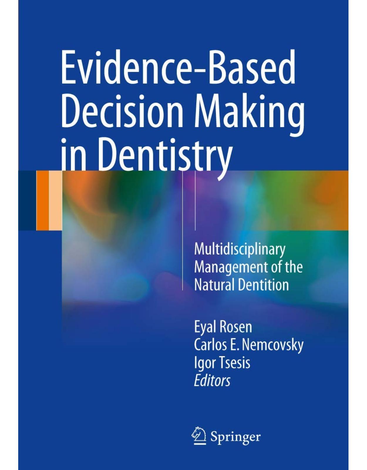 Evidence-Based Decision Making in Dentistry