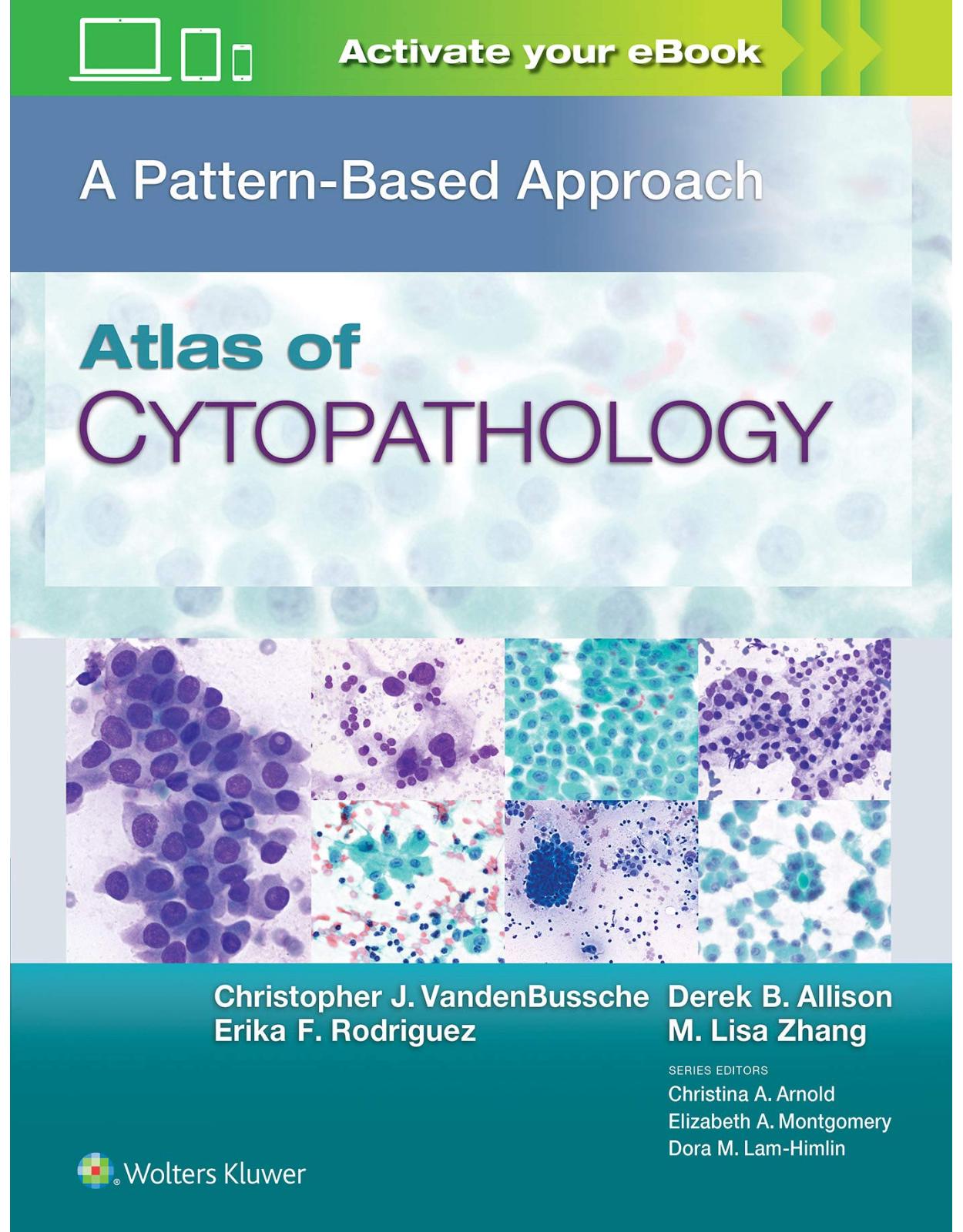 Atlas of Cytopathology: A Pattern Based Approach