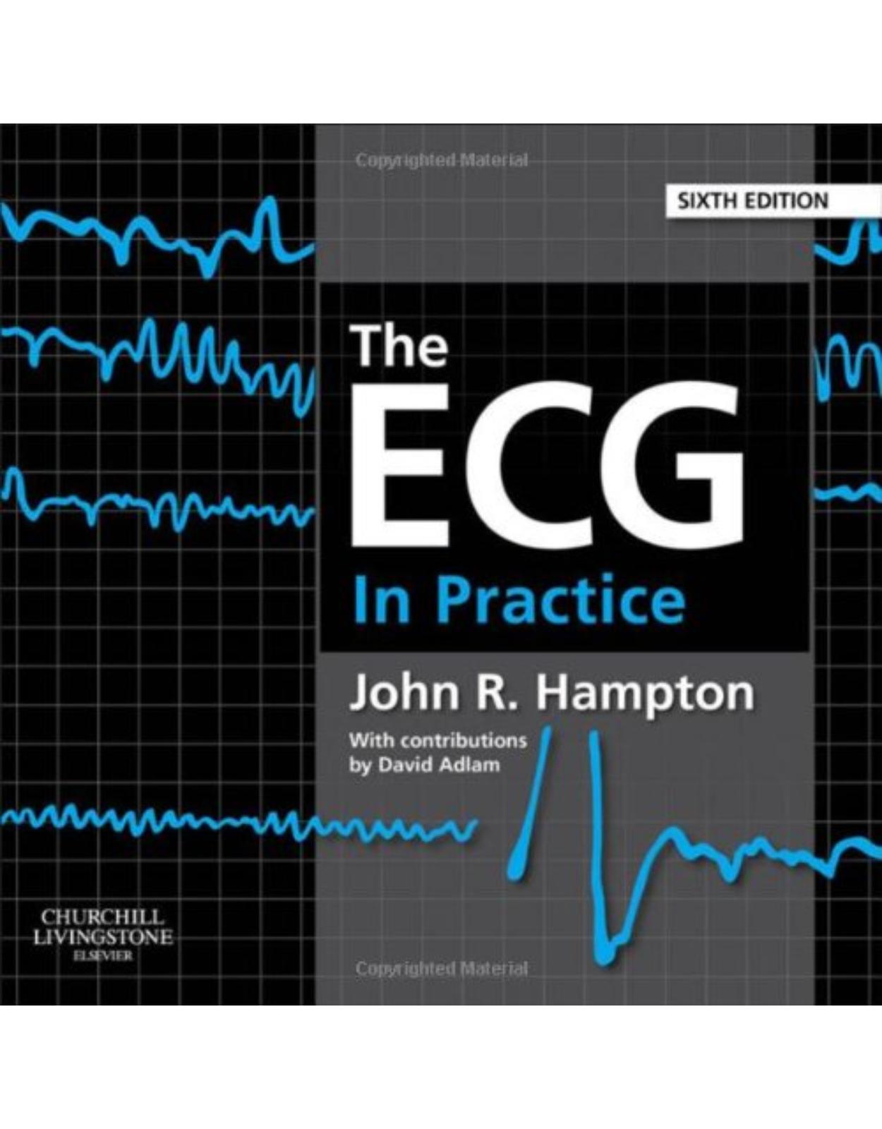 The ECG In Practice, 6th Edition