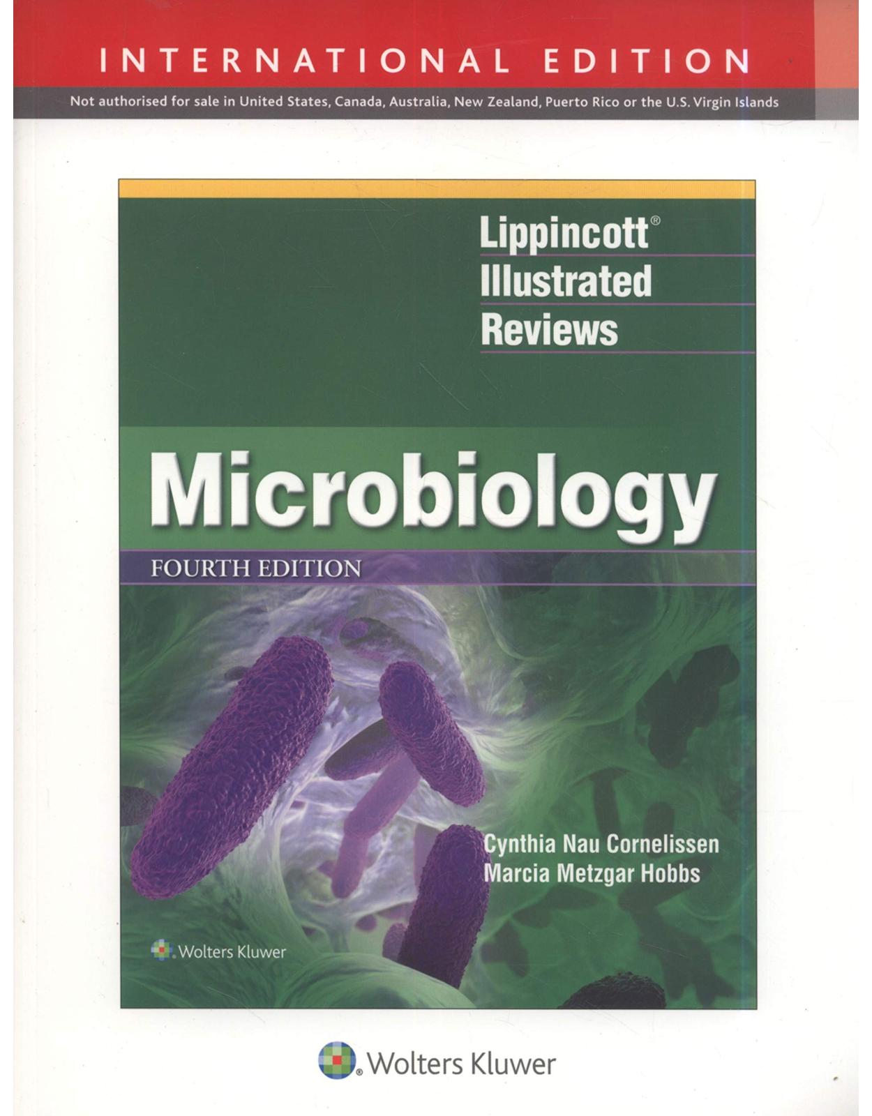 Lippincott s Illustrated Reviews Series : Microbiology , 3/e , International Edition