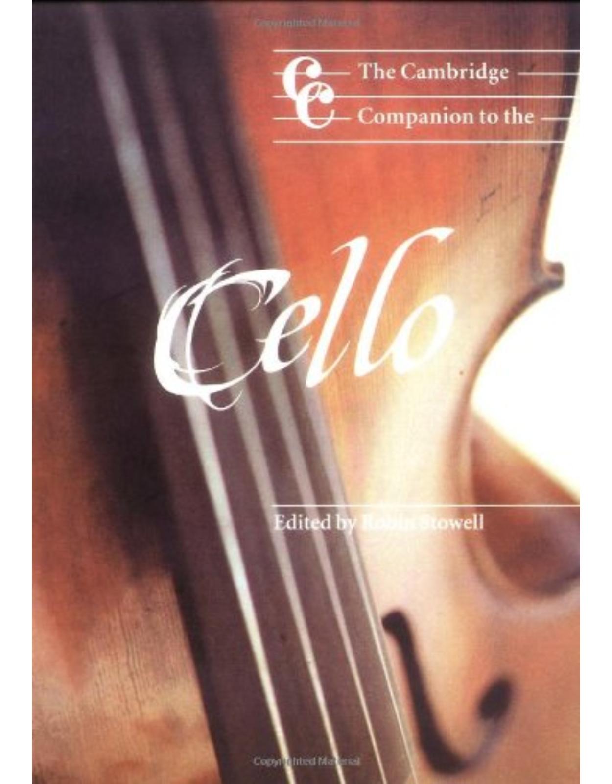The Cambridge Companion to the Cello (Cambridge Companions to Music)