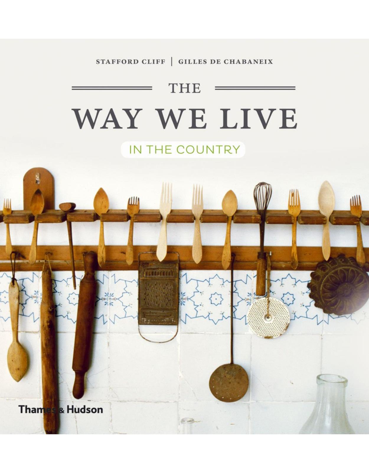 The Way We Live: In the Country