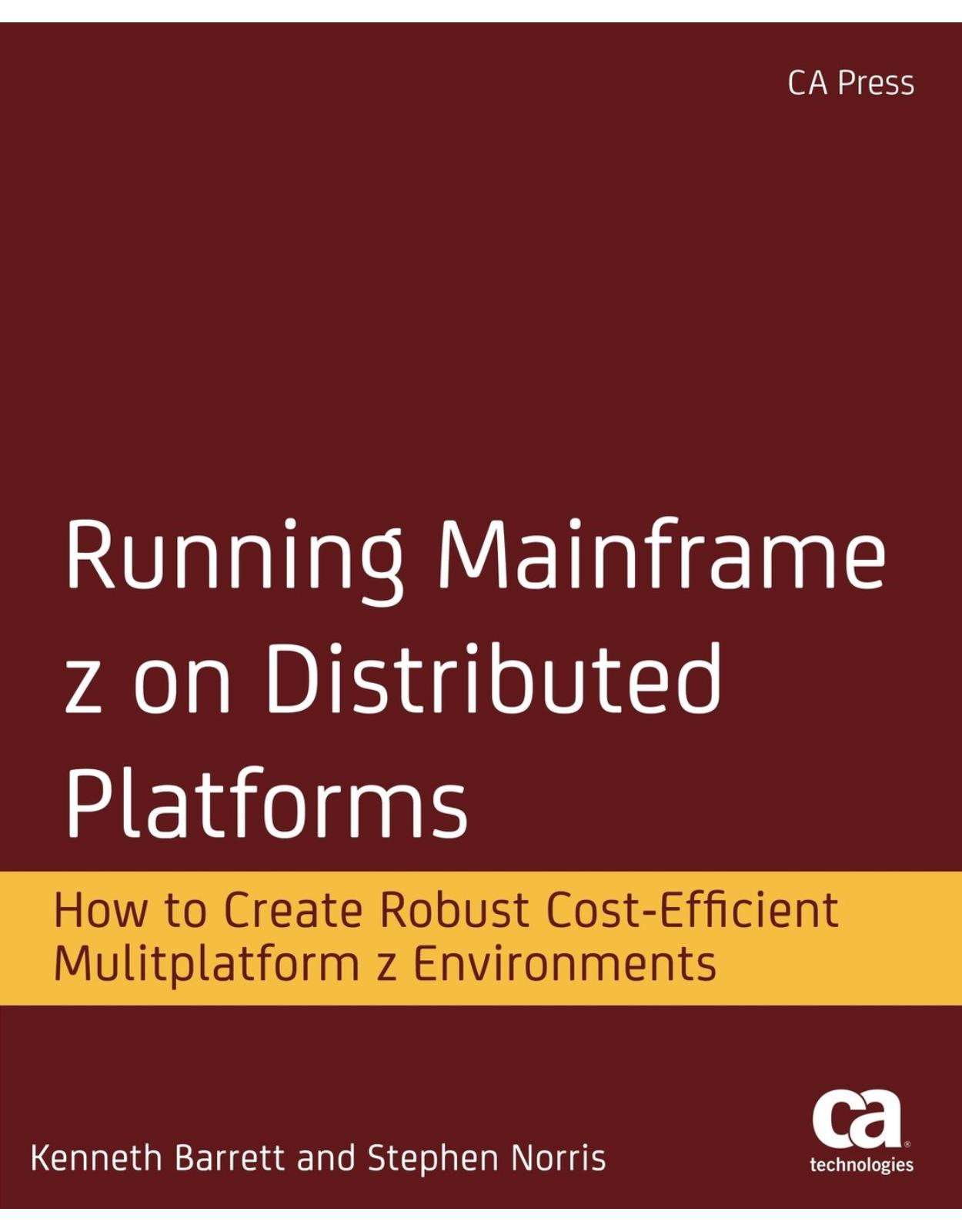 Running Mainframe z on Distributed Platforms