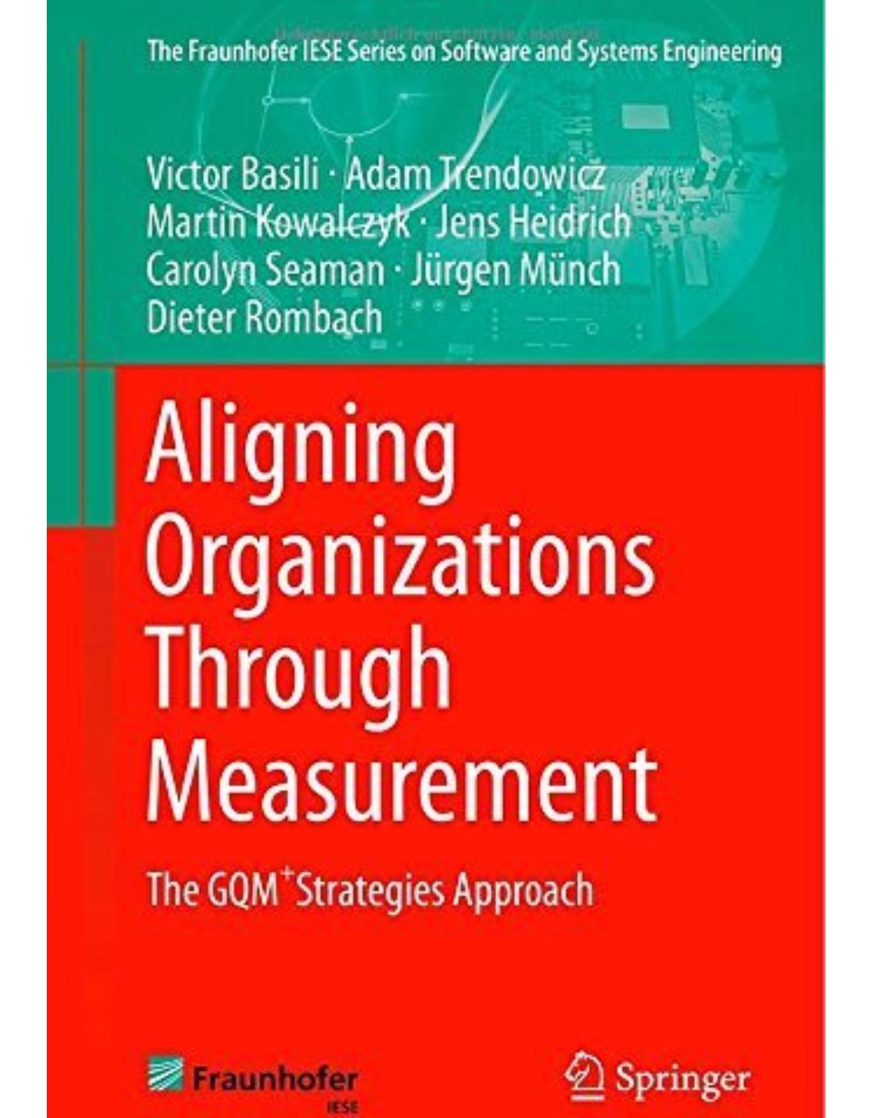 Aligning Organizations Through Measurement