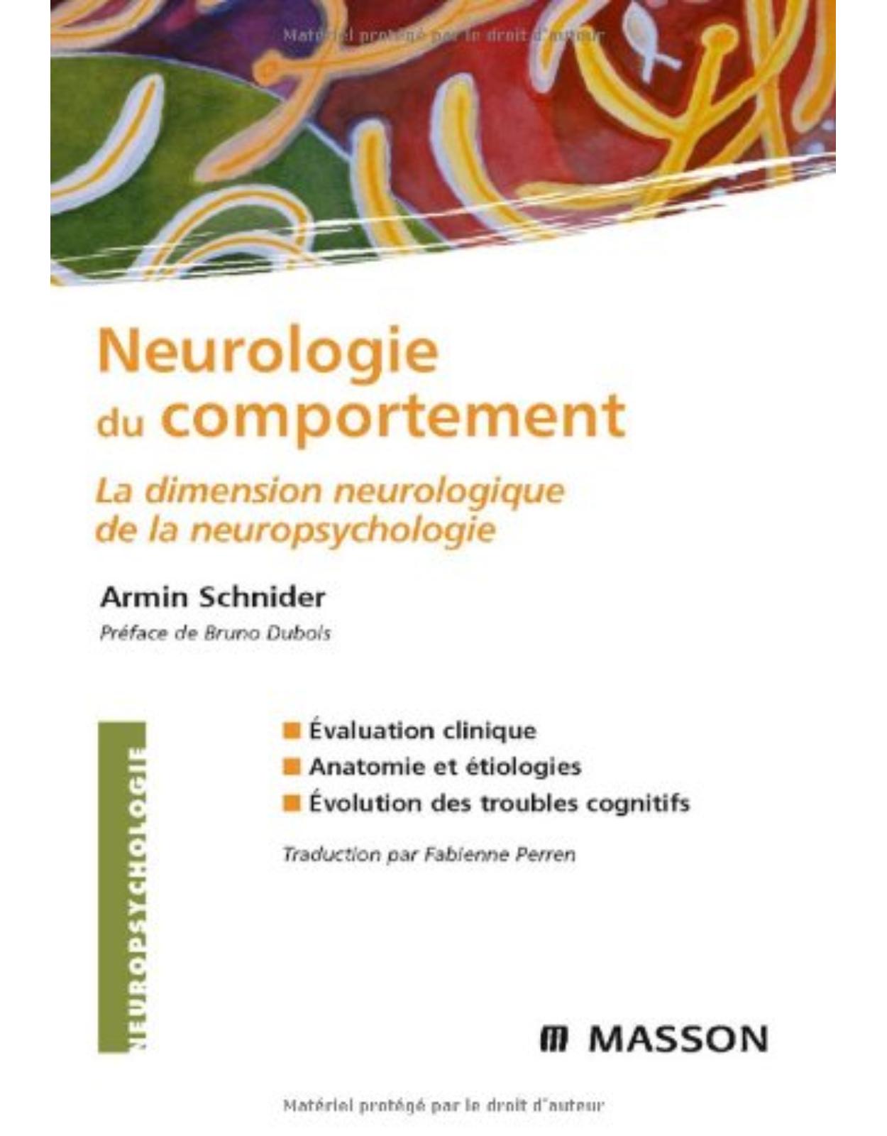 Neurologie du comportement : La dimension neurologique de la neuropsychologie