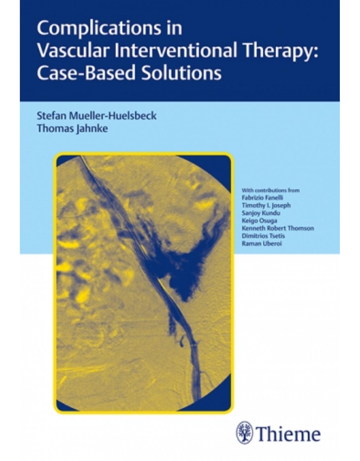 Complications in Vascular Interventional Therapy: Case-Based Solutions