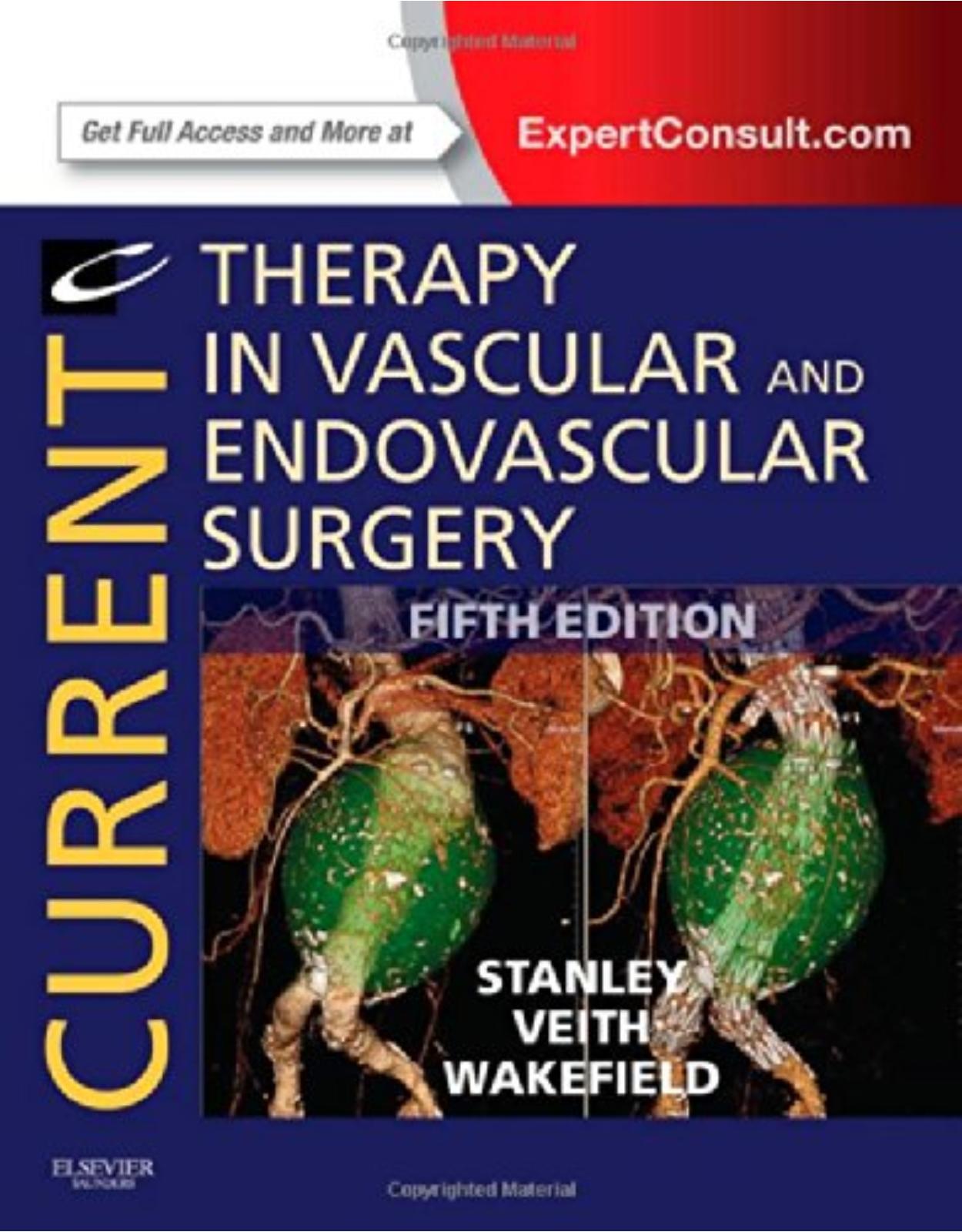 Current Therapy in Vascular and Endovascular Surgery