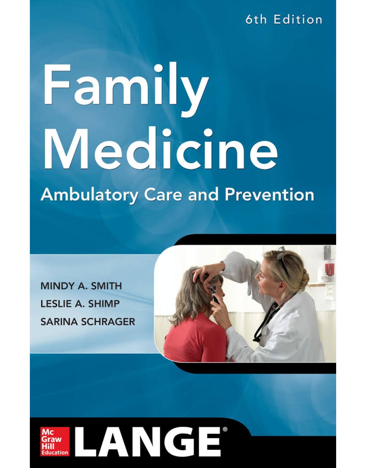 Family Medicine: Ambulatory Care And Prevention