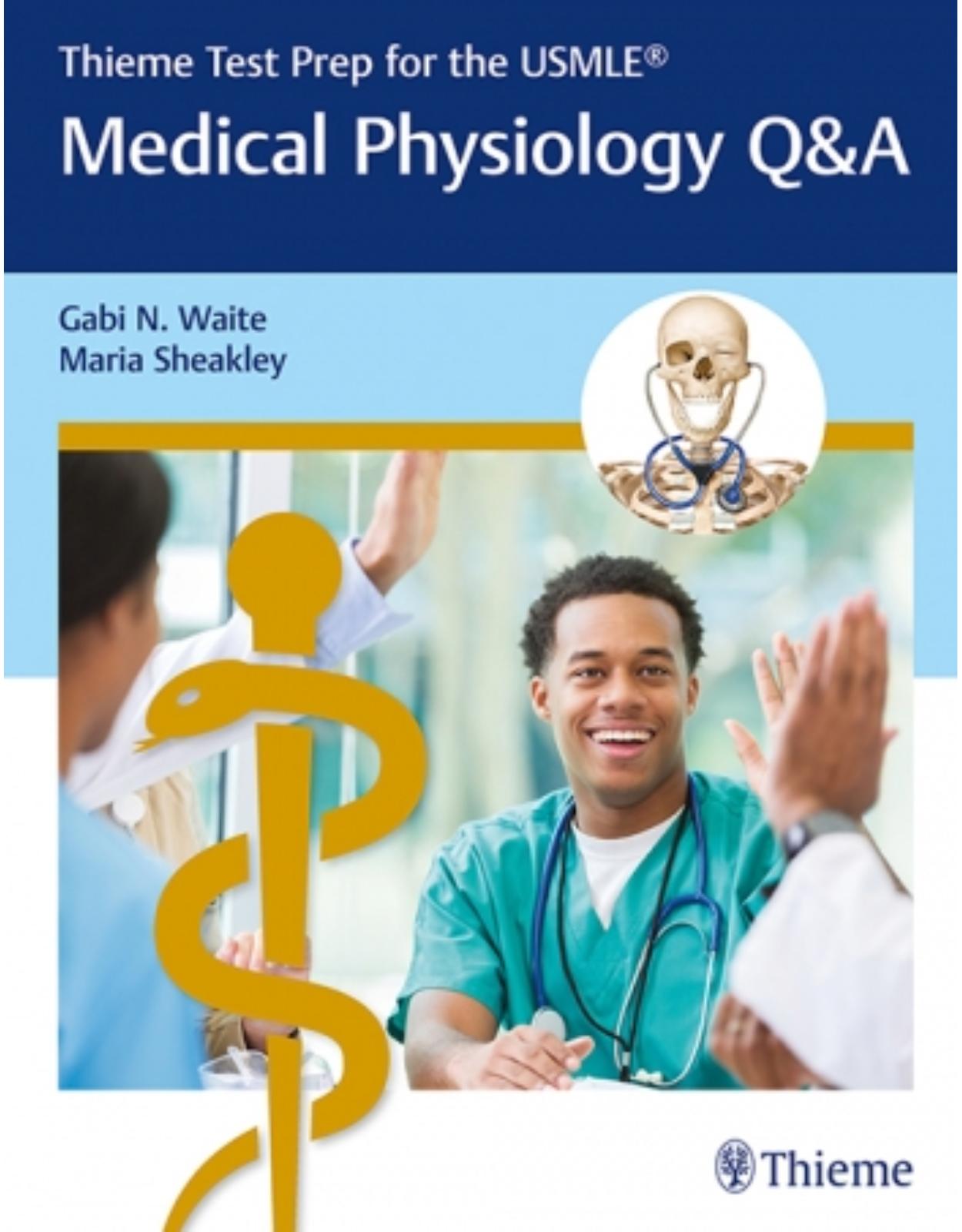 Thieme Test Prep for the USMLE®: Medical Physiology Q&A