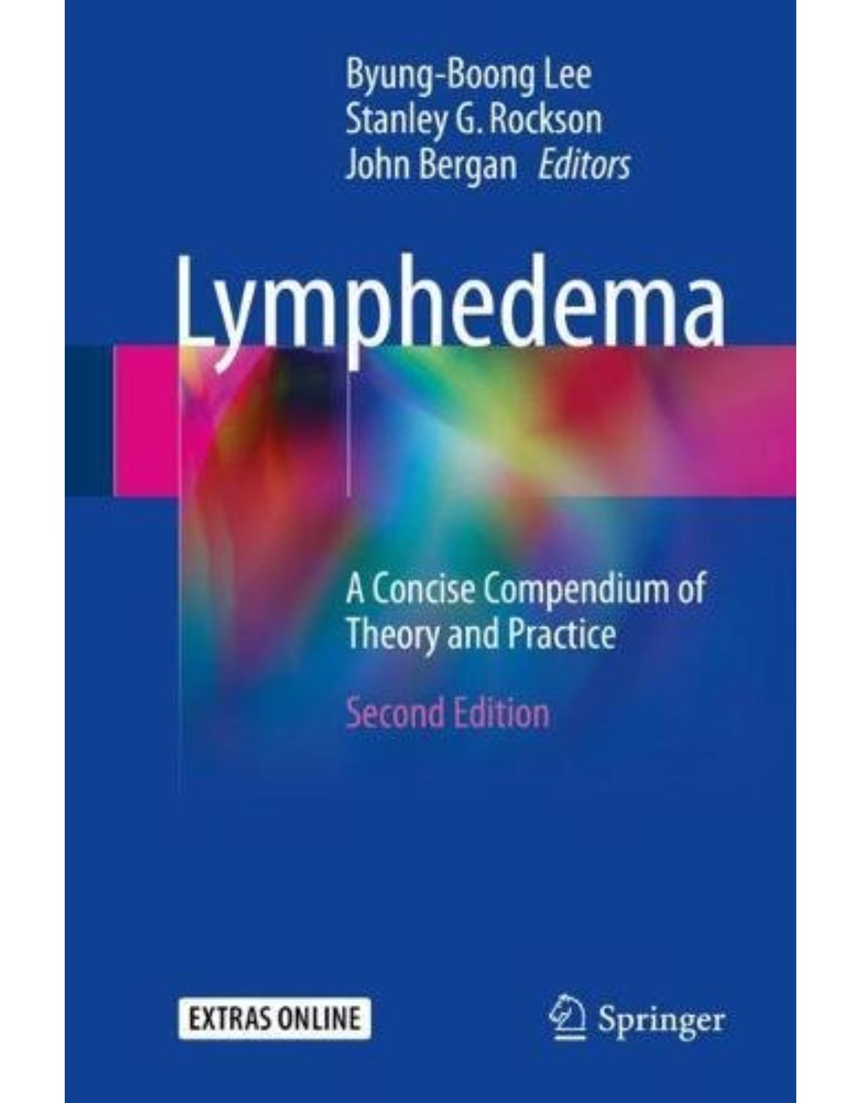 Lymphedema: A Concise Compendium of Theory and Practice