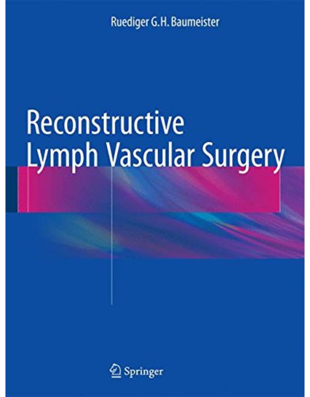 Reconstructive Lymph Vascular Surgery