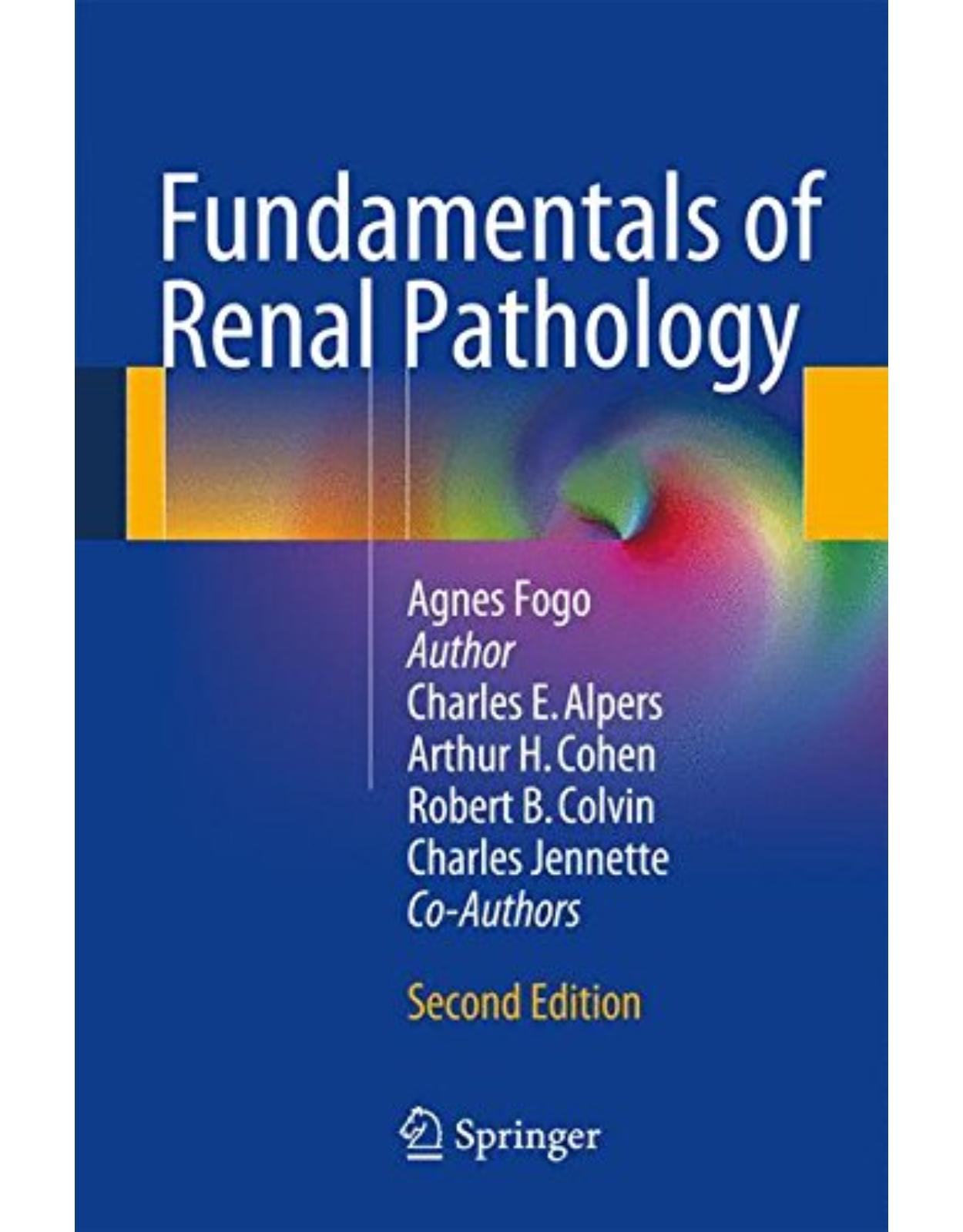 Fundamentals of Renal Pathology